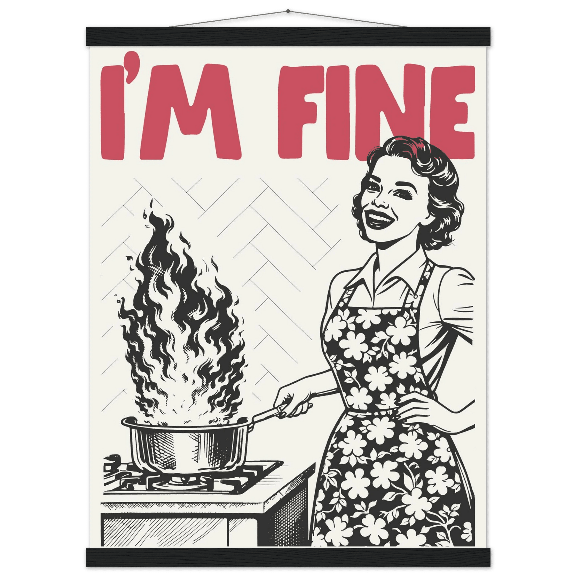 I'm Fine Poster – Funny Retro Kitchen Wall Art Print (Red Edition) - Evergreen Posters