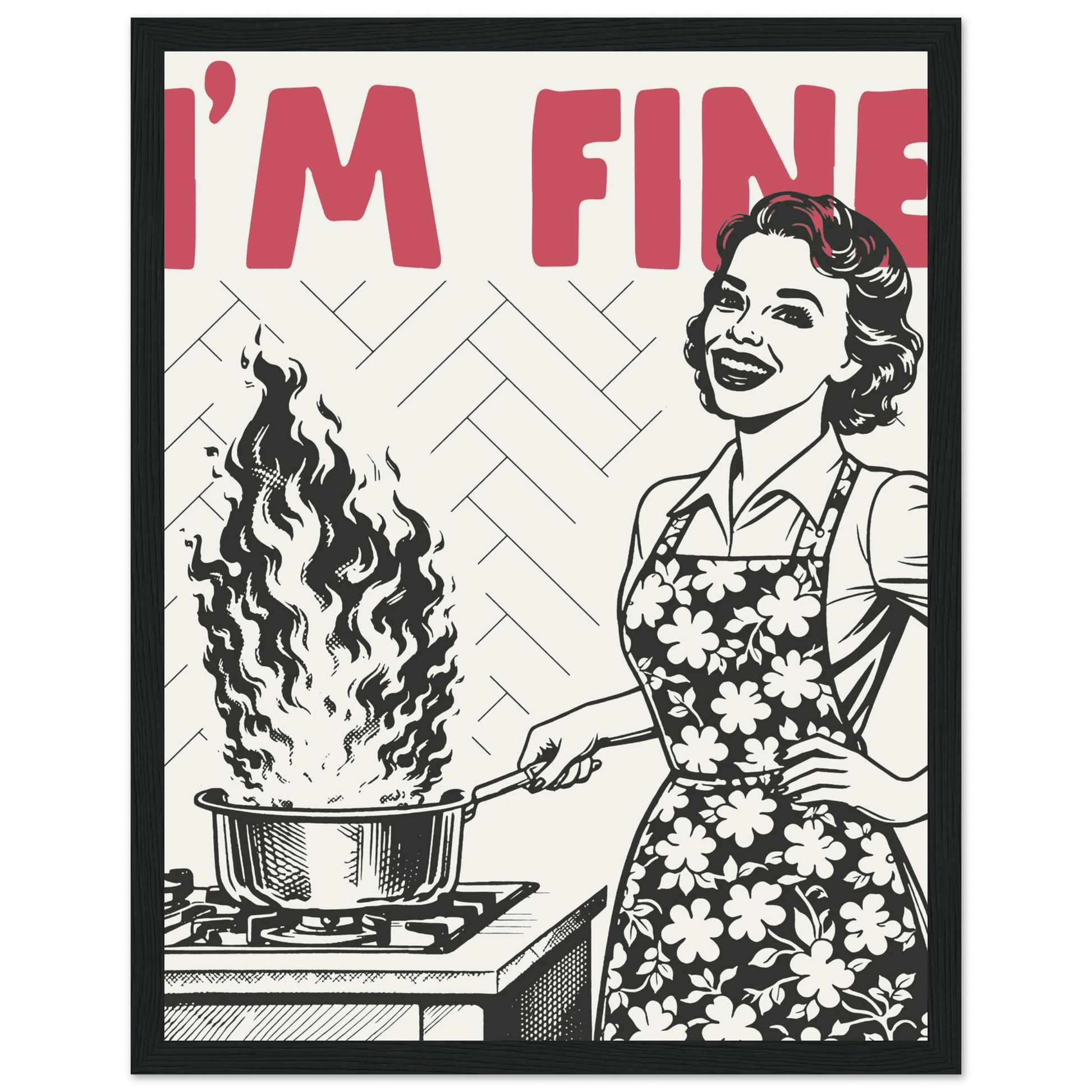 I'm Fine Poster – Funny Retro Kitchen Wall Art Print (Red Edition) - Evergreen Posters