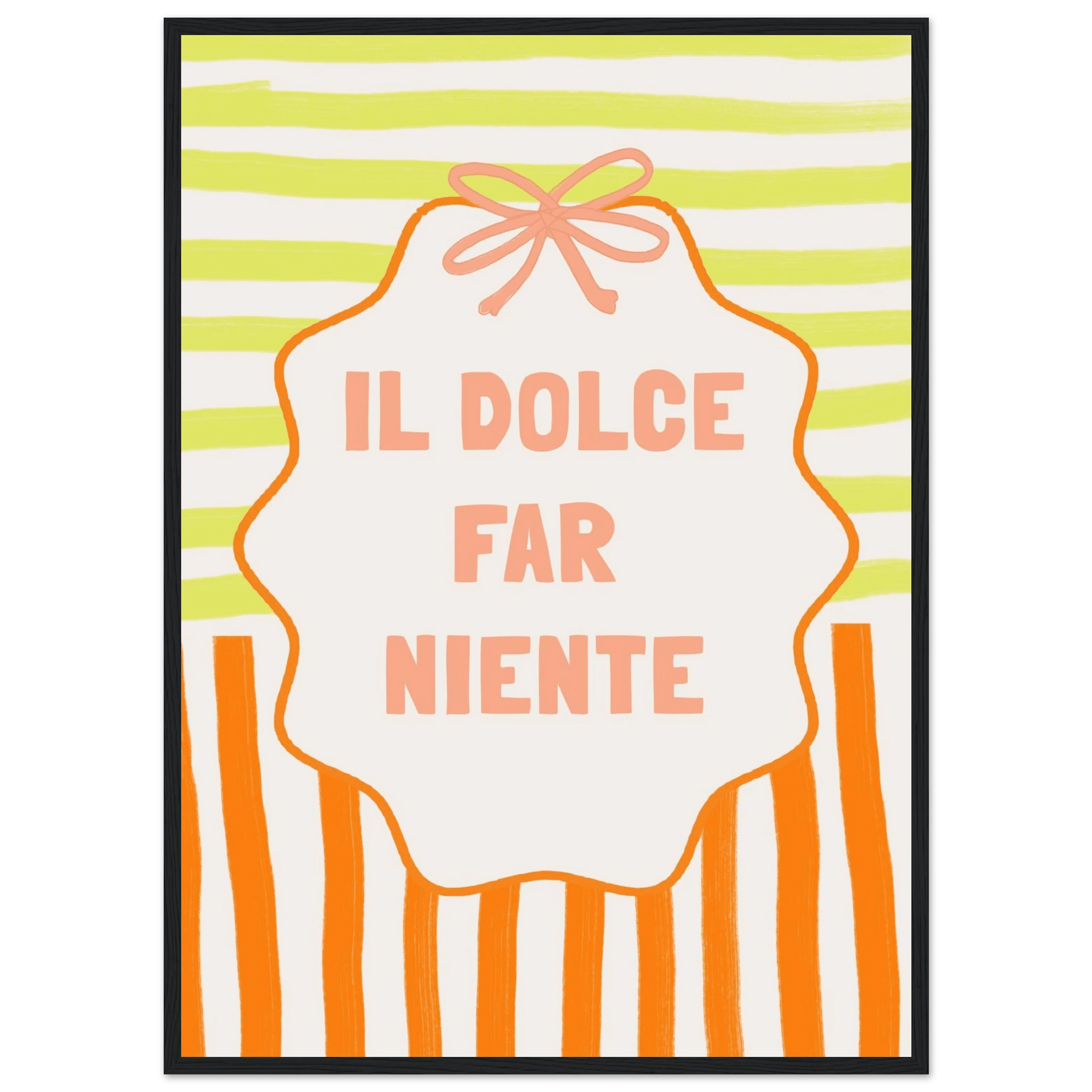 Il Dolce Far Niente Italian Print | Coquette Stripe Wall Art - Evergreen Posters