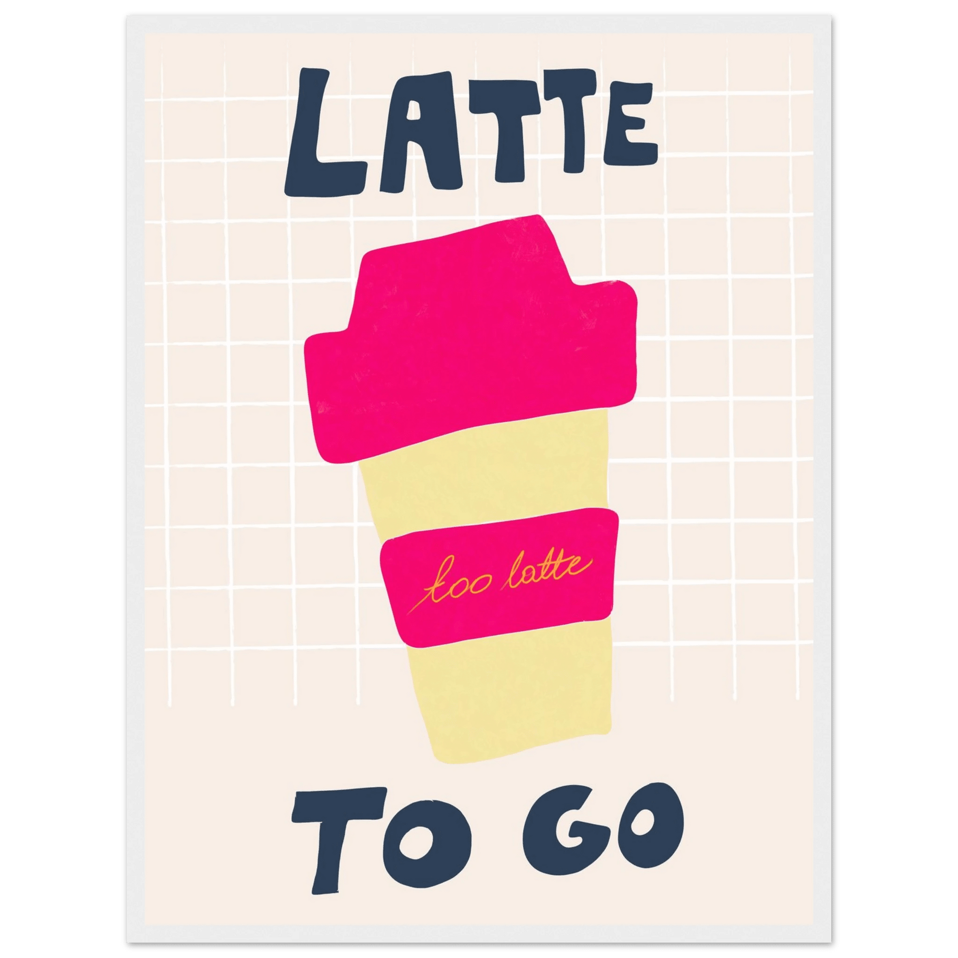 Latte To Go Poster – Playful Coffee Kitchen Wall Art Print (Digital & Printed Options) - Evergreen Posters