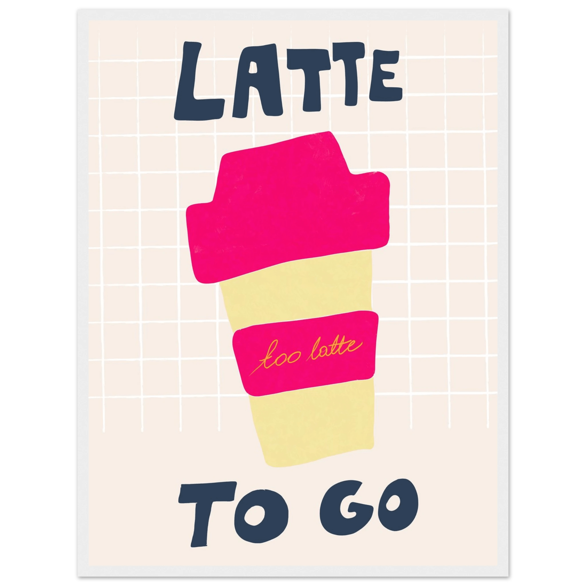 Latte To Go Poster – Playful Coffee Kitchen Wall Art Print (Digital & Printed Options) - Evergreen Posters