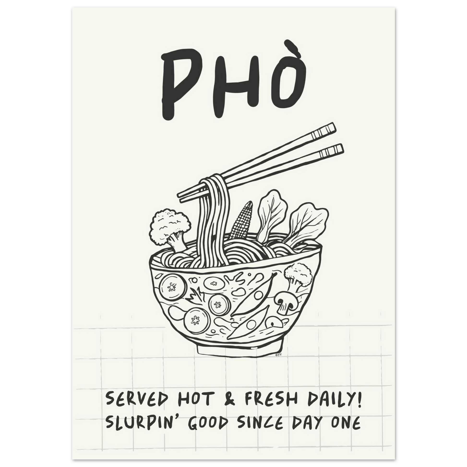 Pho Poster – Slurpin’ Good Vietnamese Kitchen Wall Art Print (Digital & Printed Options) - Evergreen Posters