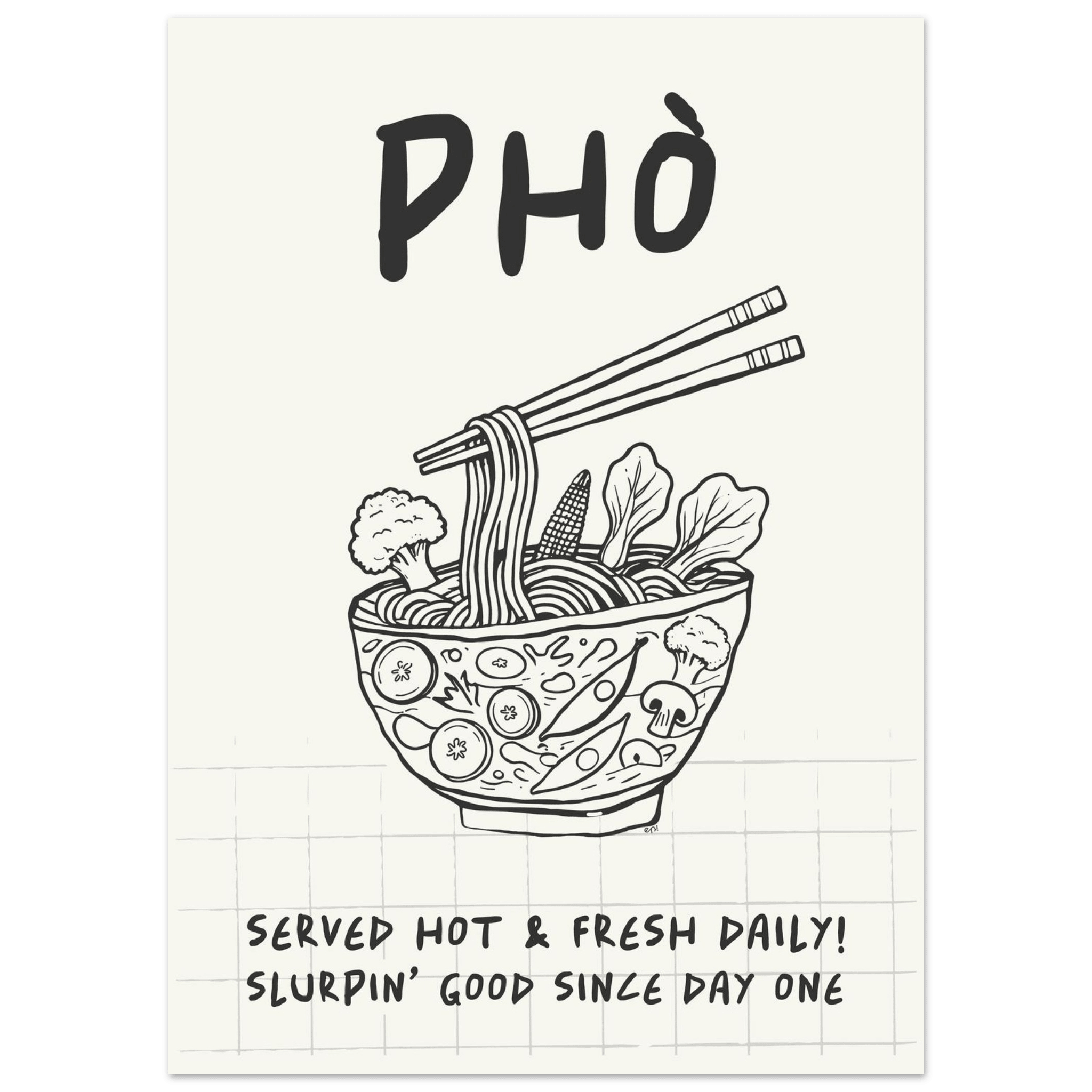 Pho Poster – Slurpin’ Good Vietnamese Kitchen Wall Art Print (Digital & Printed Options) - Evergreen Posters