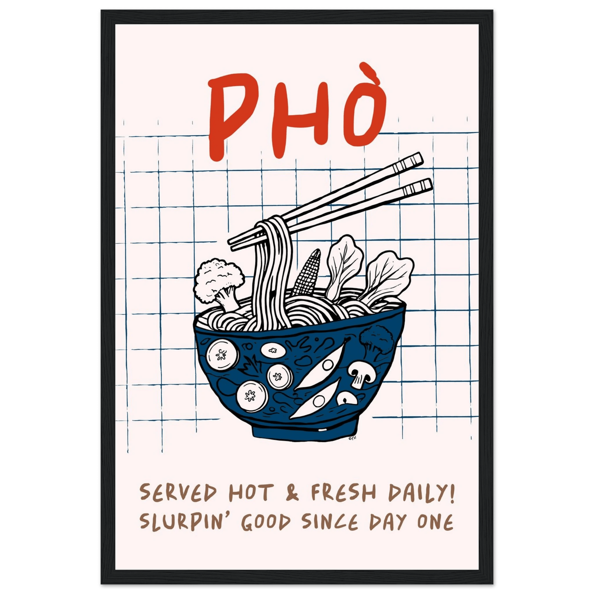 Pho Poster – Slurpin’ Good Vietnamese Kitchen Wall Art Print (Digital & Printed Options) - Evergreen Posters