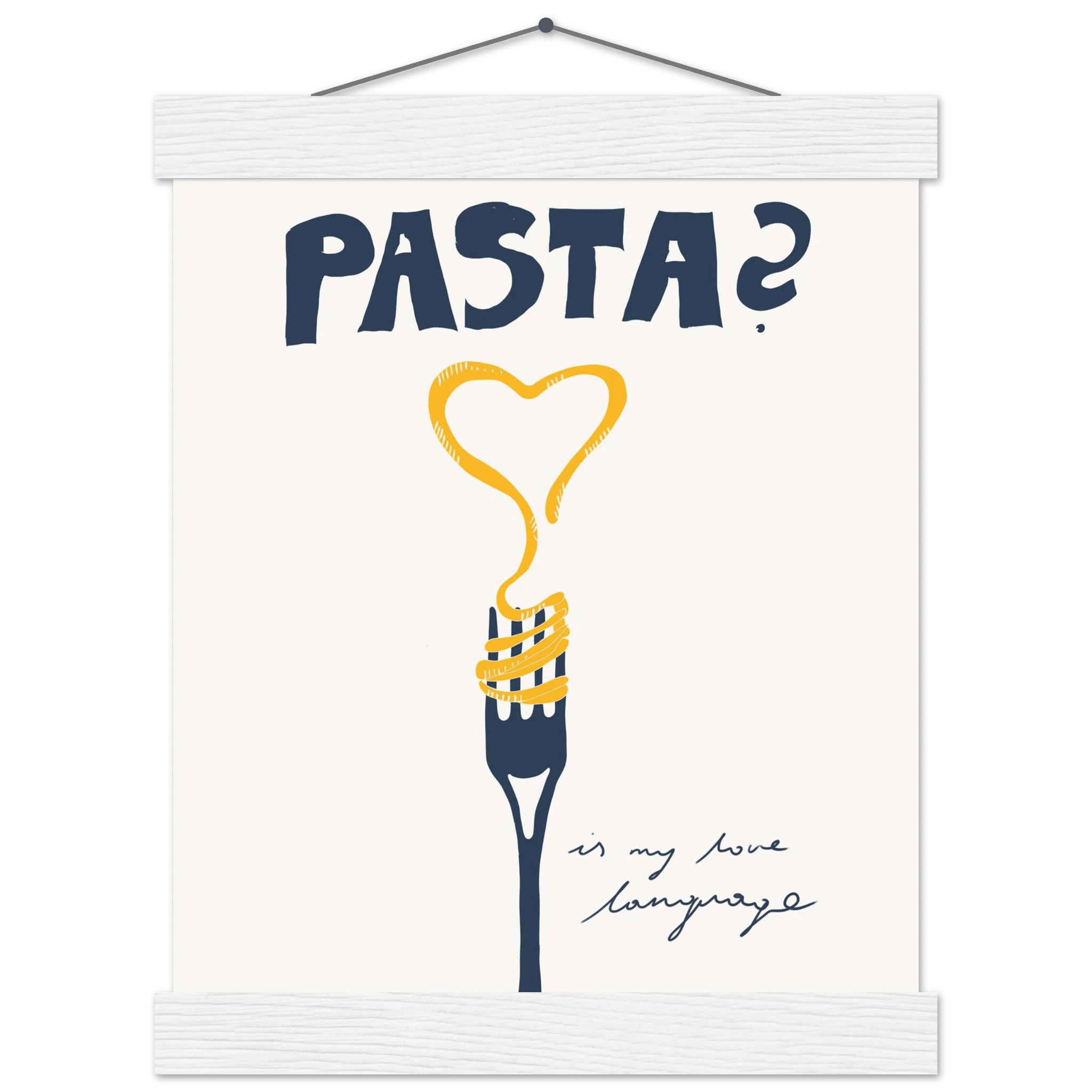 Pasta is My Love Language Poster – Playful Kitchen Wall Art Print (Digital & Printed Options) - Evergreen Posters