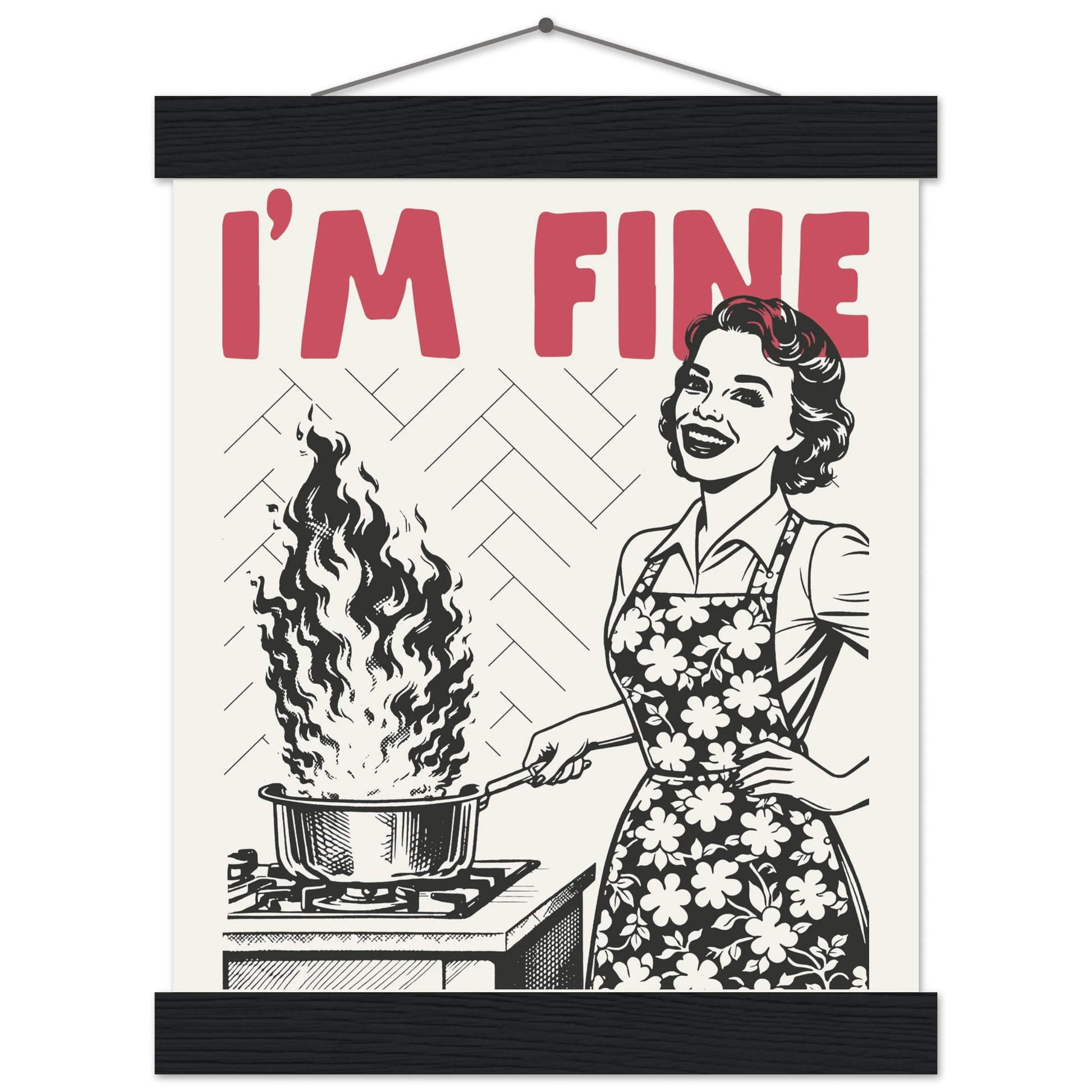 I'm Fine Poster – Funny Retro Kitchen Wall Art Print (Red Edition) - Evergreen Posters
