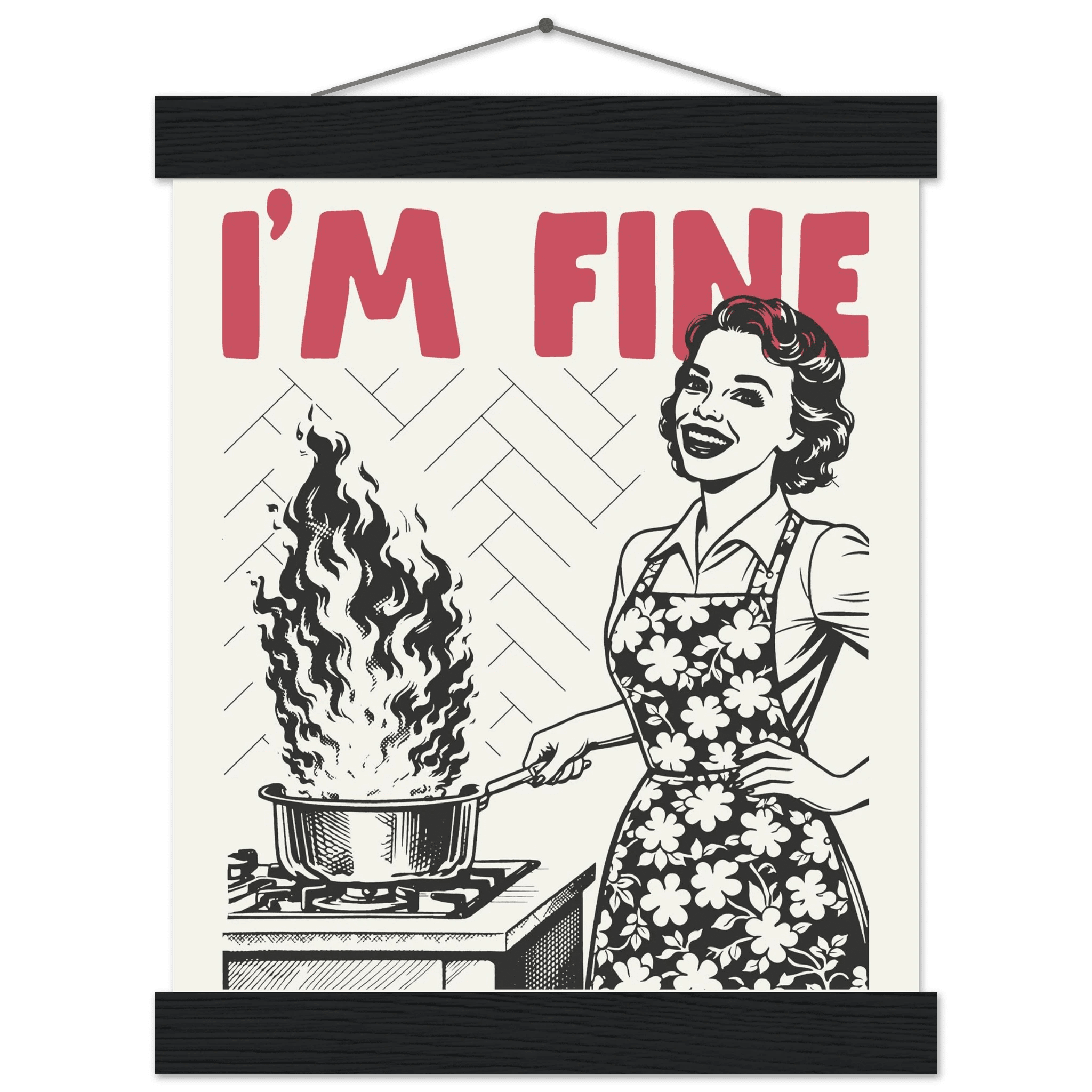 I'm Fine Poster – Funny Retro Kitchen Wall Art Print (Red Edition) - Evergreen Posters