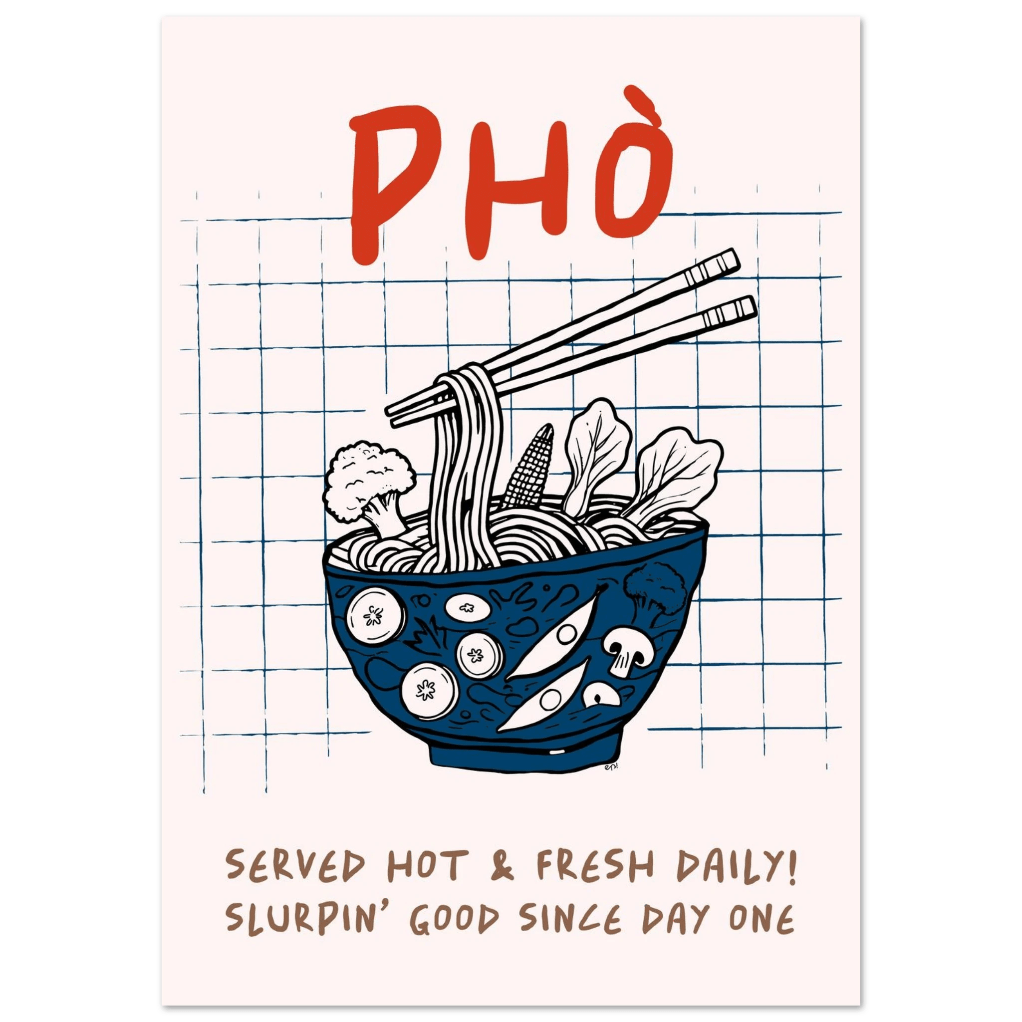 Pho Poster – Slurpin’ Good Vietnamese Kitchen Wall Art Print (Digital & Printed Options) - Evergreen Posters
