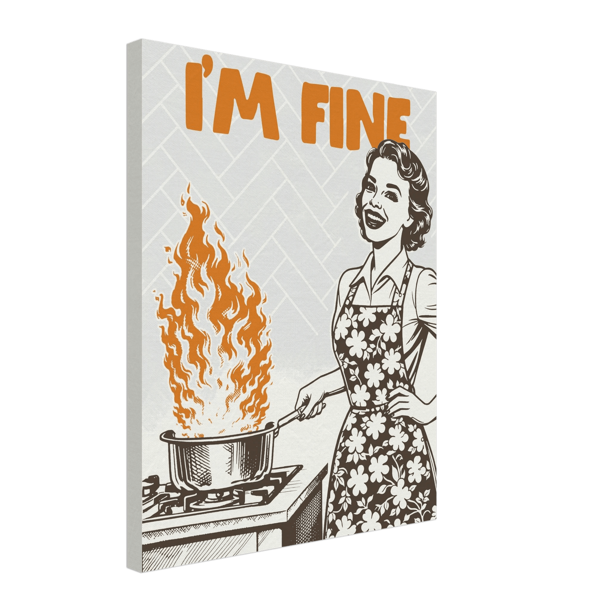 I'm Fine Poster – Funny Retro Kitchen Wall Art Print (Digital & Printed Options) - Evergreen Posters