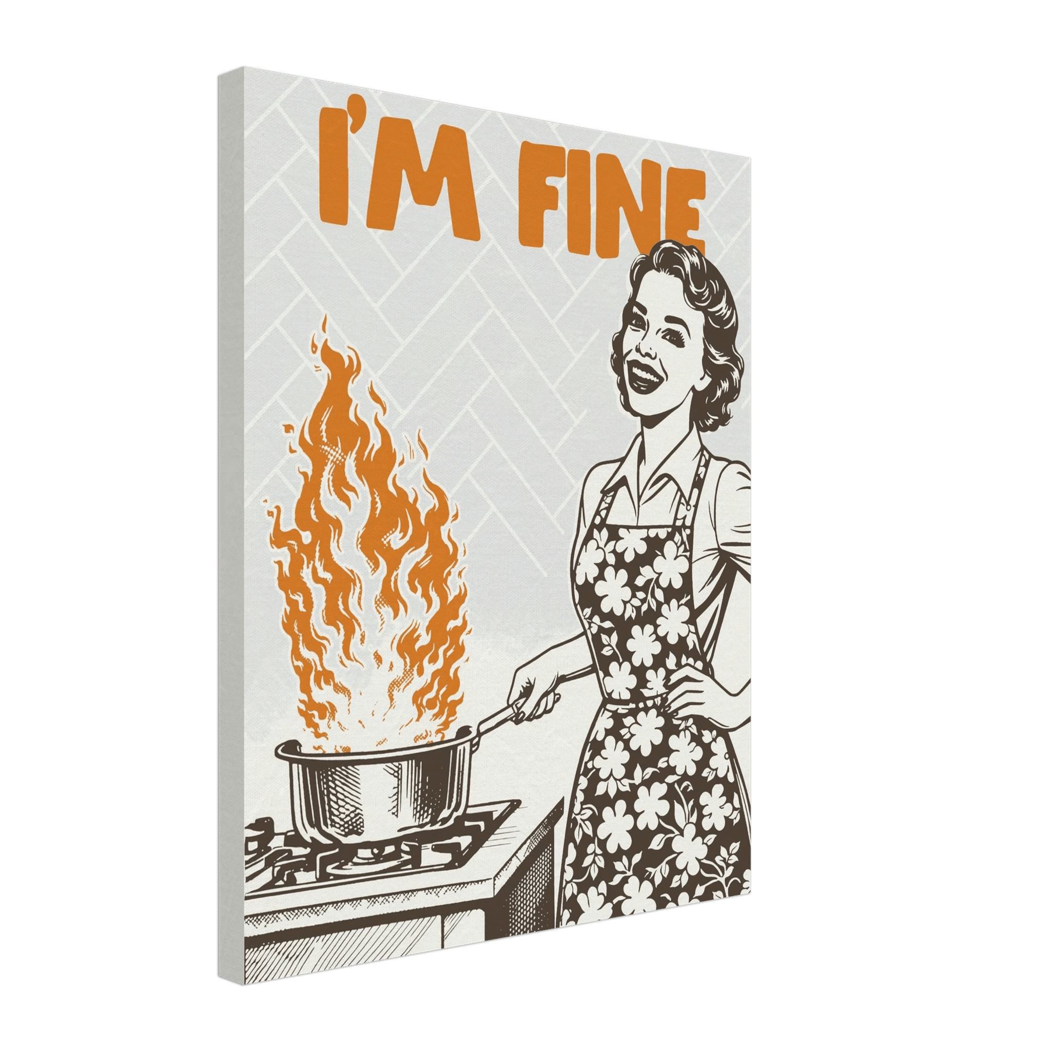 I'm Fine Poster – Funny Retro Kitchen Wall Art Print (Digital & Printed Options) - Evergreen Posters