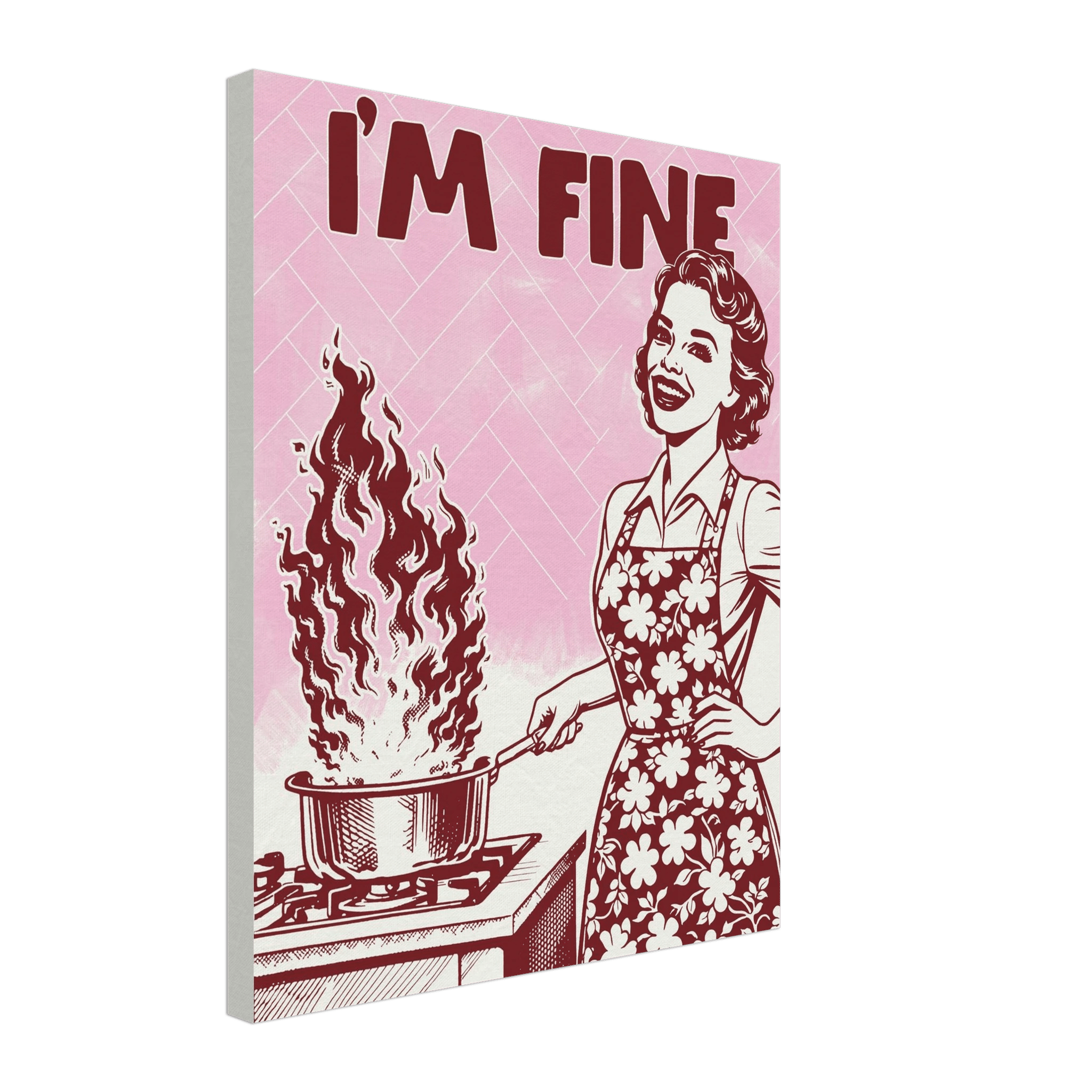 I'm Fine Poster – Funny Retro Pink Kitchen Wall Art Print (Digital & Printed Options) - Evergreen Posters