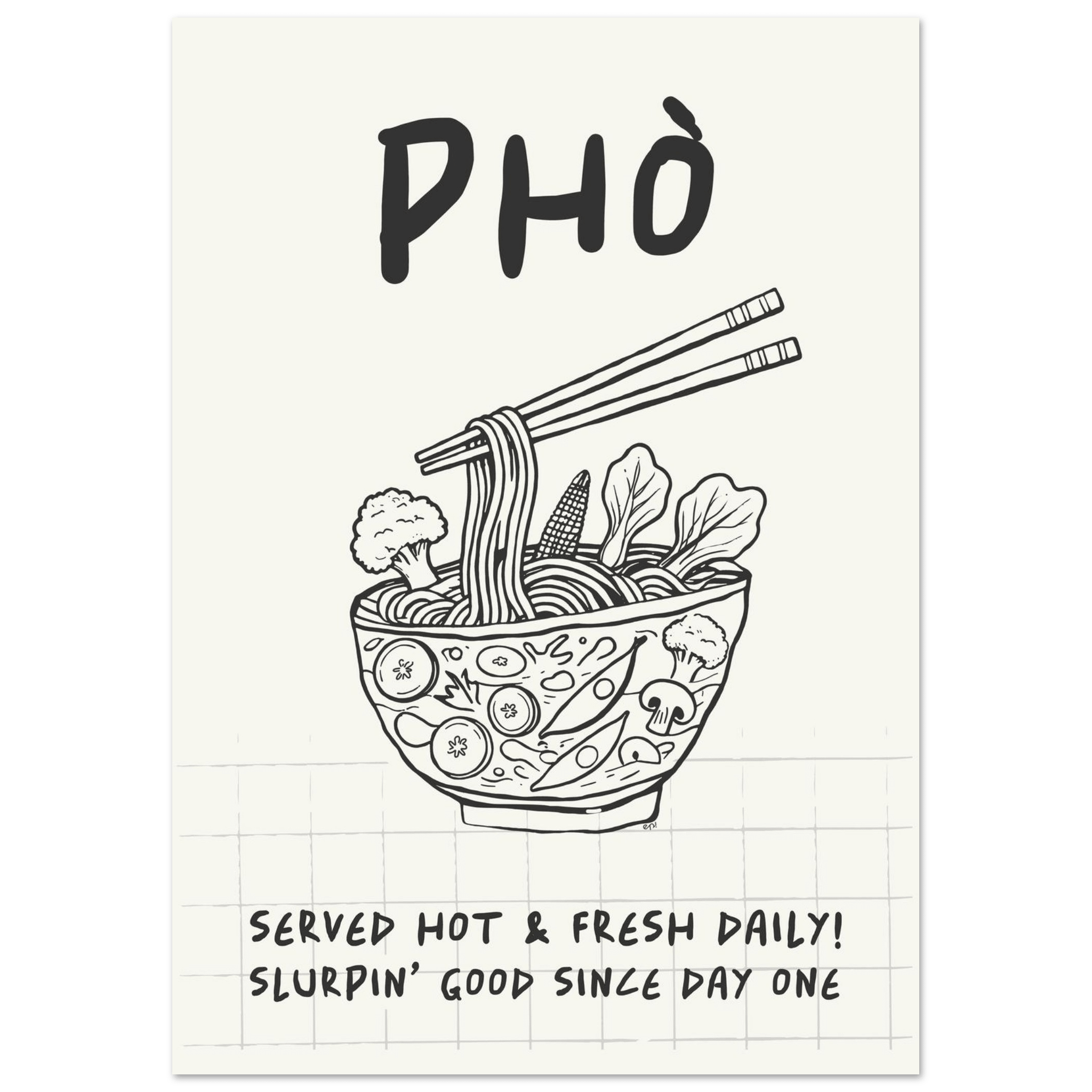 Pho Poster – Slurpin’ Good Vietnamese Kitchen Wall Art Print (Digital & Printed Options) - Evergreen Posters