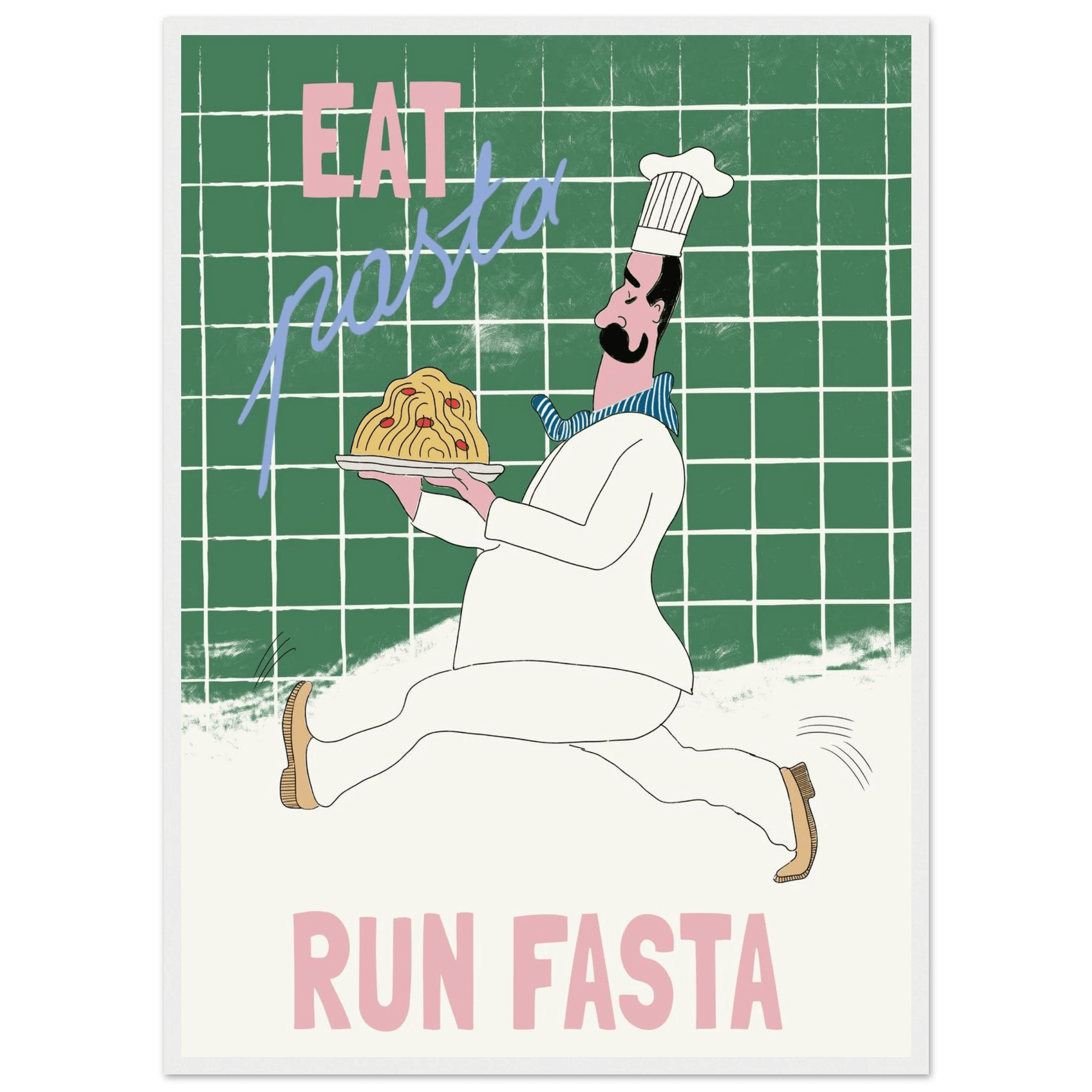 Eat Pasta Run Fasta Poster – Playful Kitchen Wall Art Print (Green Edition) - Evergreen Posters