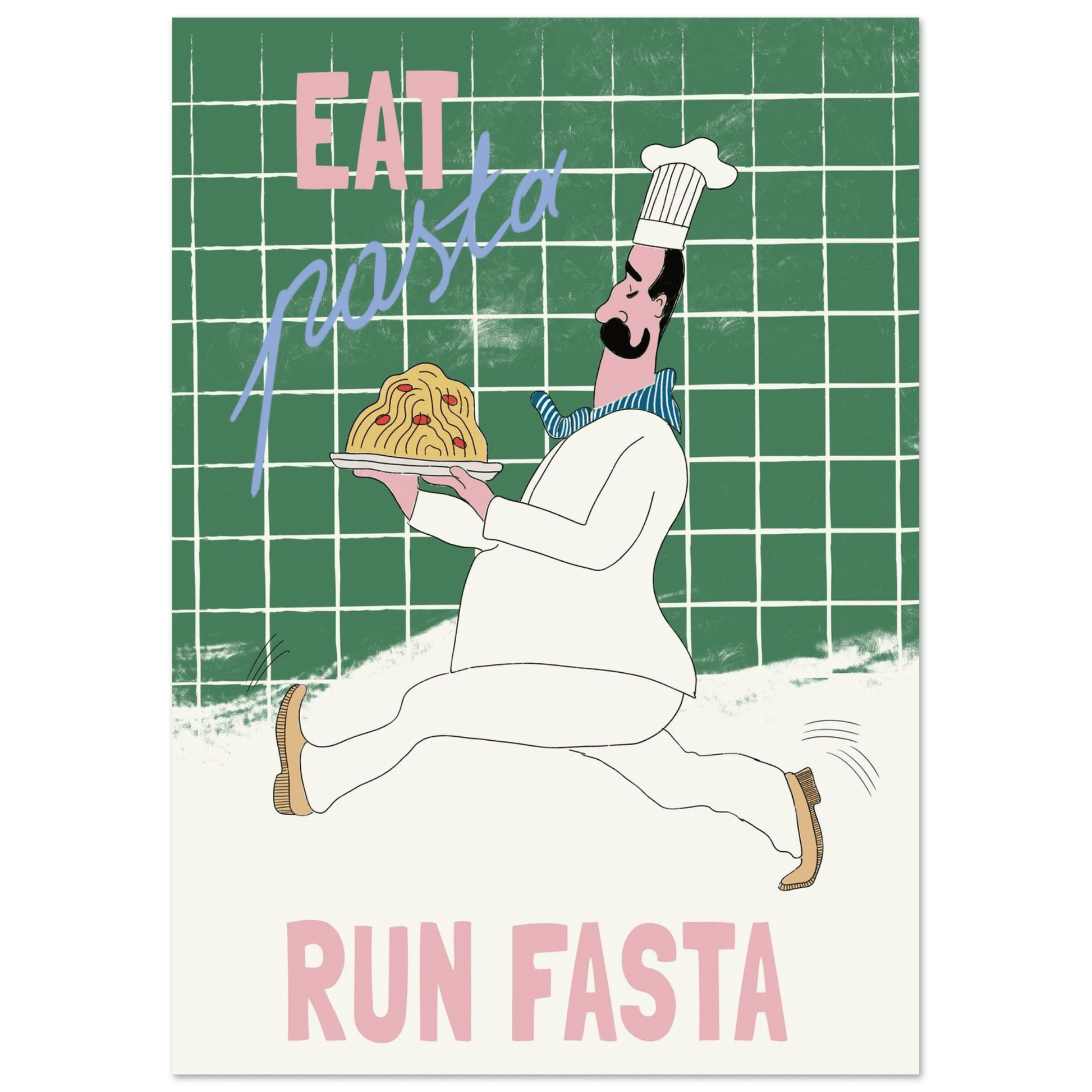 Eat Pasta Run Fasta Poster – Playful Kitchen Wall Art Print (Green Edition) - Evergreen Posters