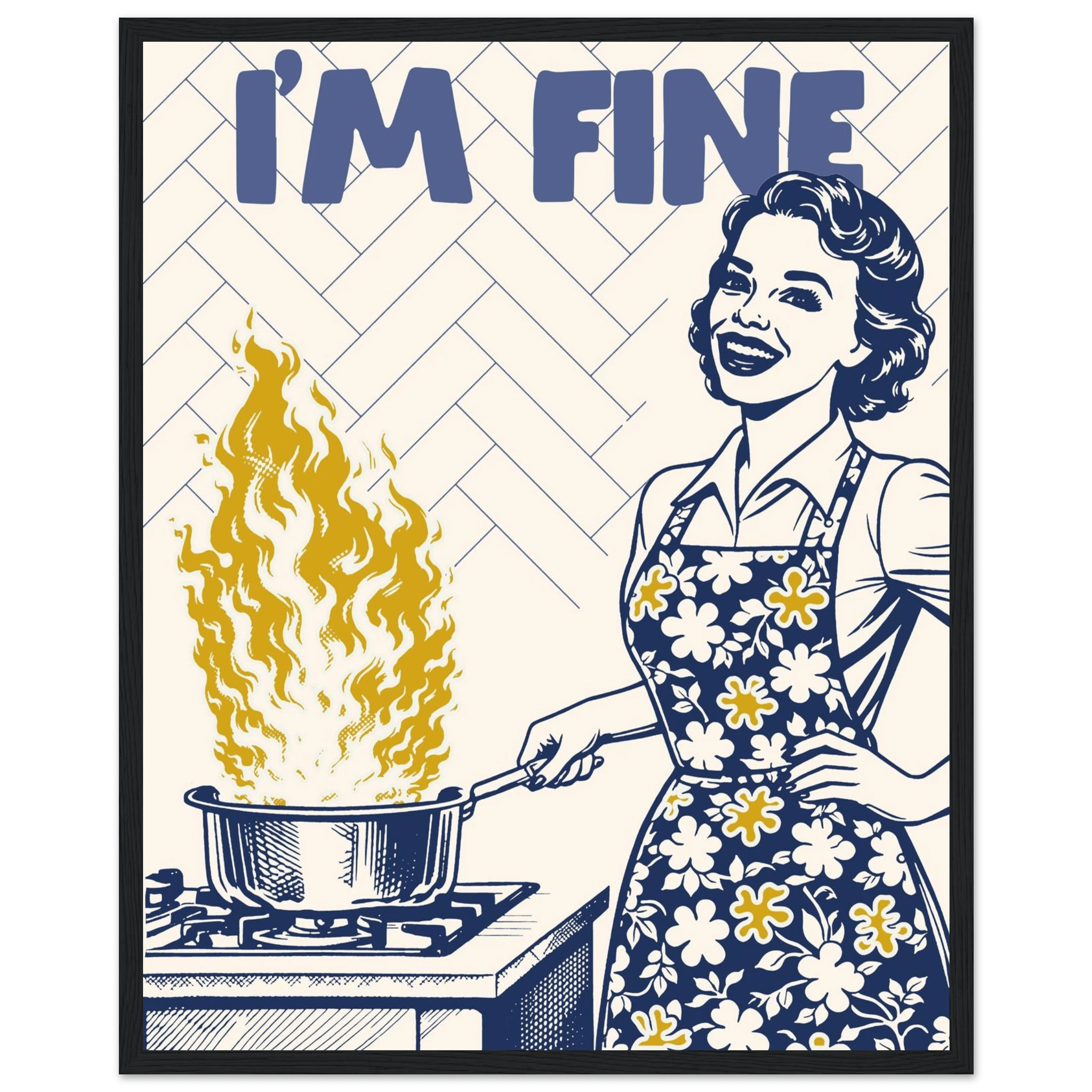I'm Fine Poster – Funny Retro Kitchen Wall Art Print (Digital & Printed Options) - Evergreen Posters