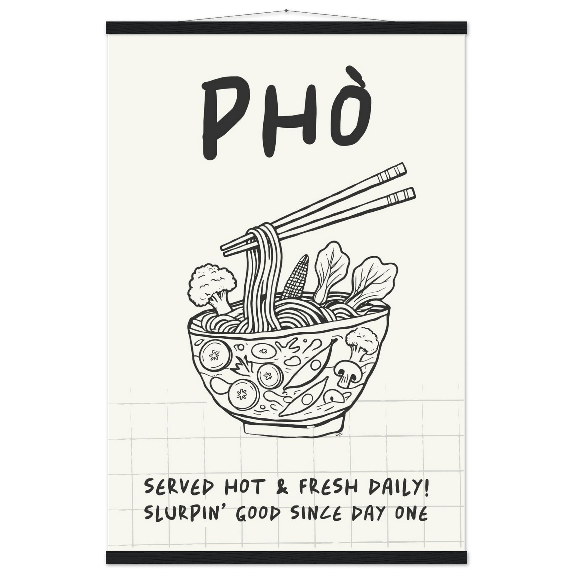 Pho Poster – Slurpin’ Good Vietnamese Kitchen Wall Art Print (Digital & Printed Options) - Evergreen Posters