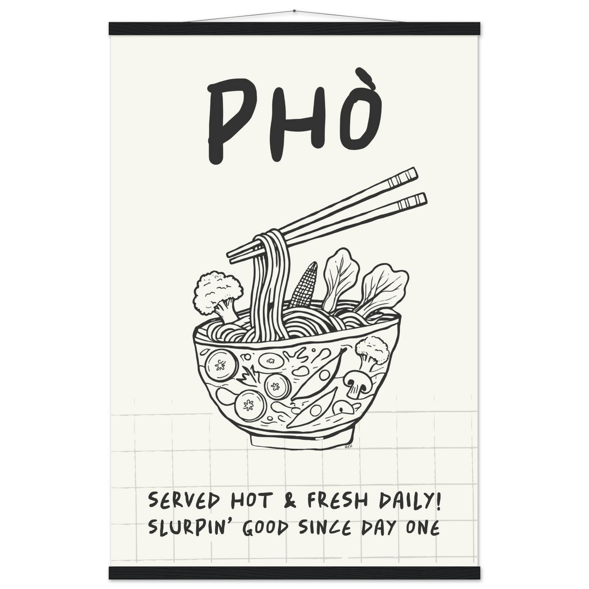 Pho Poster – Slurpin’ Good Vietnamese Kitchen Wall Art Print (Digital & Printed Options) - Evergreen Posters