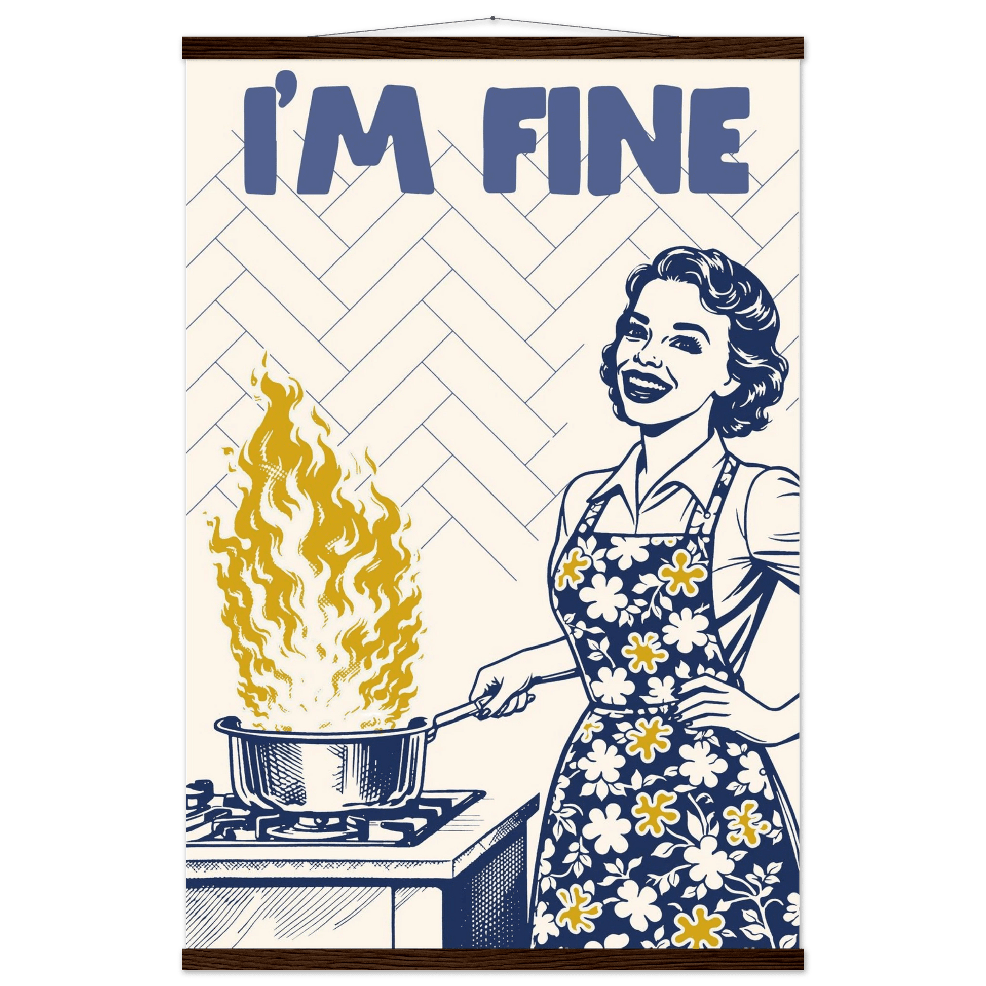 I'm Fine Poster – Funny Retro Kitchen Wall Art Print (Digital & Printed Options) - Evergreen Posters