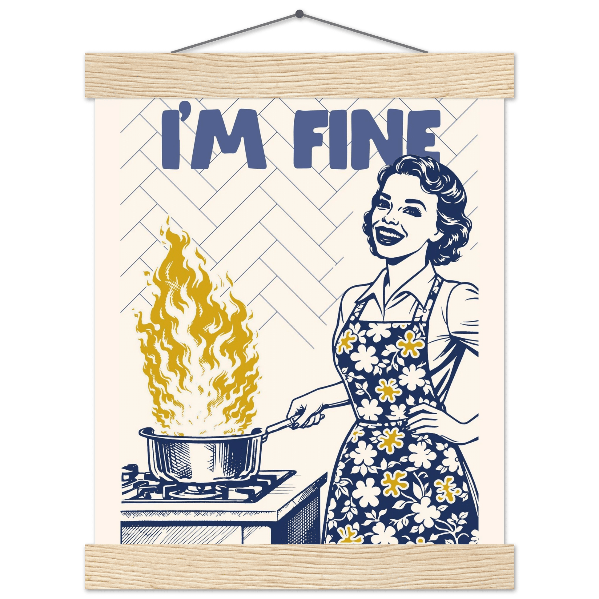 I'm Fine Poster – Funny Retro Kitchen Wall Art Print (Digital & Printed Options) - Evergreen Posters