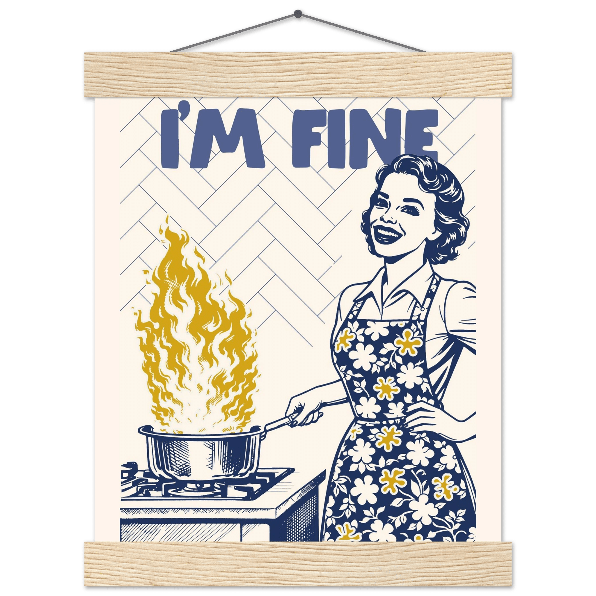 I'm Fine Poster – Funny Retro Kitchen Wall Art Print (Digital & Printed Options) - Evergreen Posters