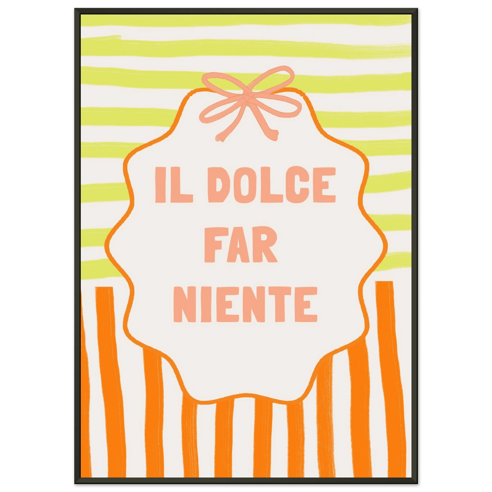 Il Dolce Far Niente Italian Print | Coquette Stripe Wall Art - Evergreen Posters
