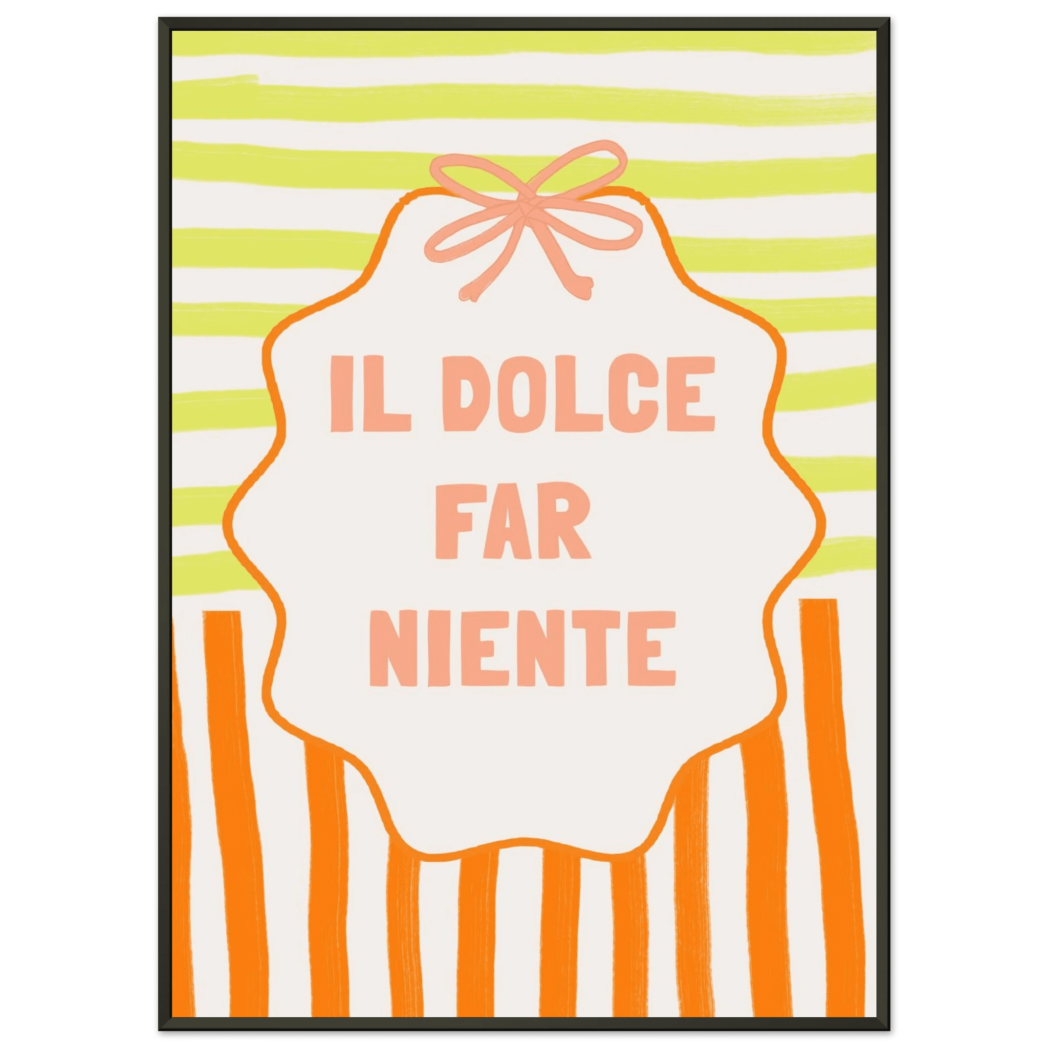 Il Dolce Far Niente Italian Print | Coquette Stripe Wall Art - Evergreen Posters