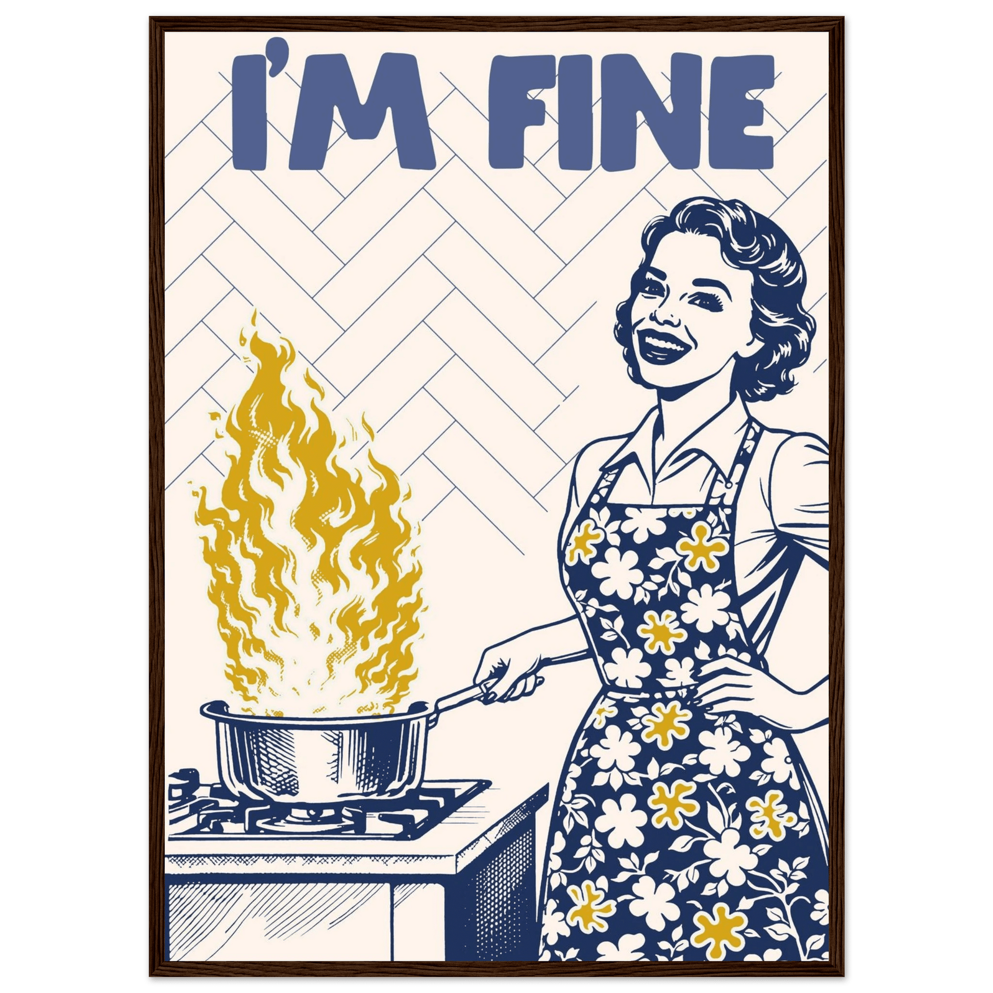 I'm Fine Poster – Funny Retro Kitchen Wall Art Print (Digital & Printed Options) - Evergreen Posters