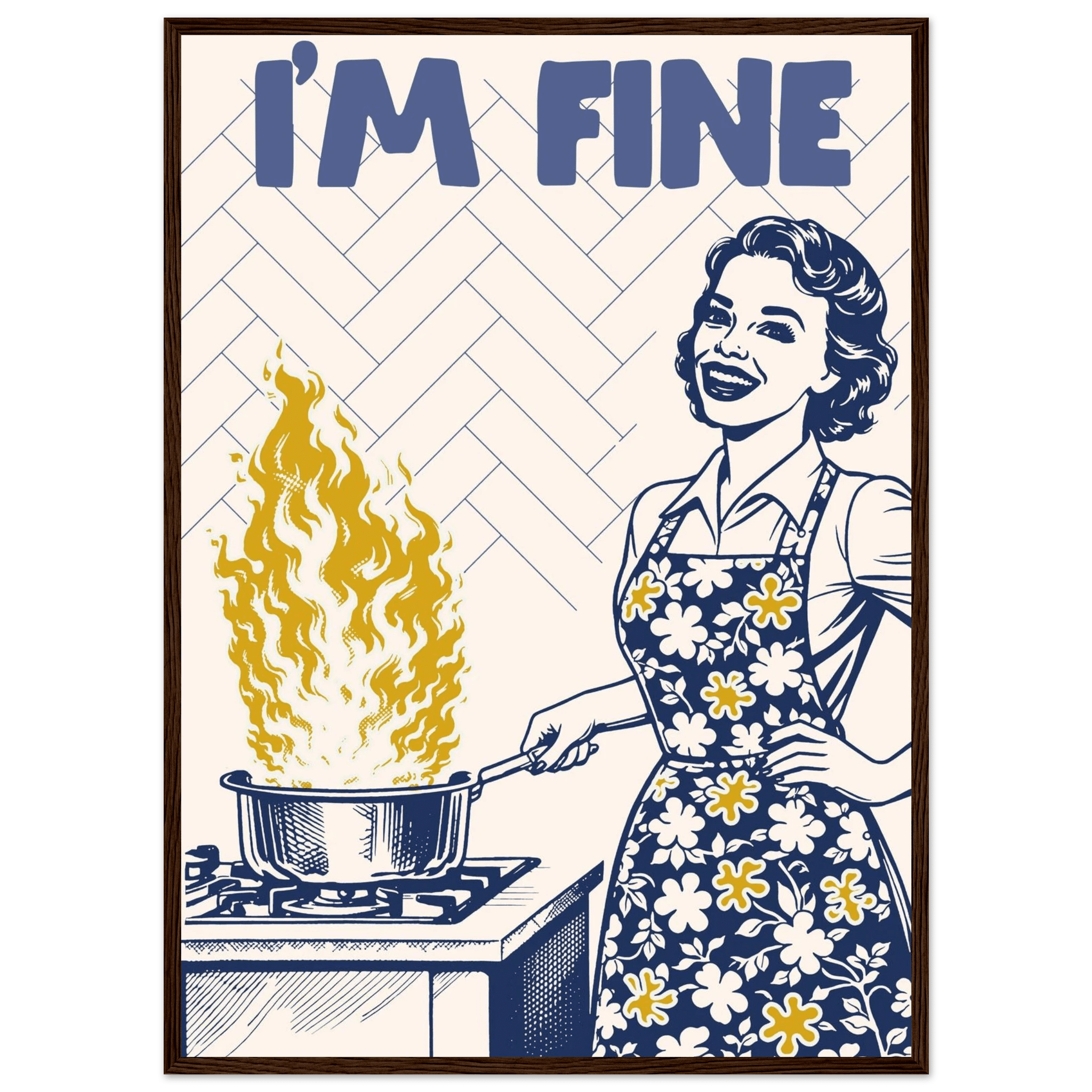 I'm Fine Poster – Funny Retro Kitchen Wall Art Print (Digital & Printed Options) - Evergreen Posters