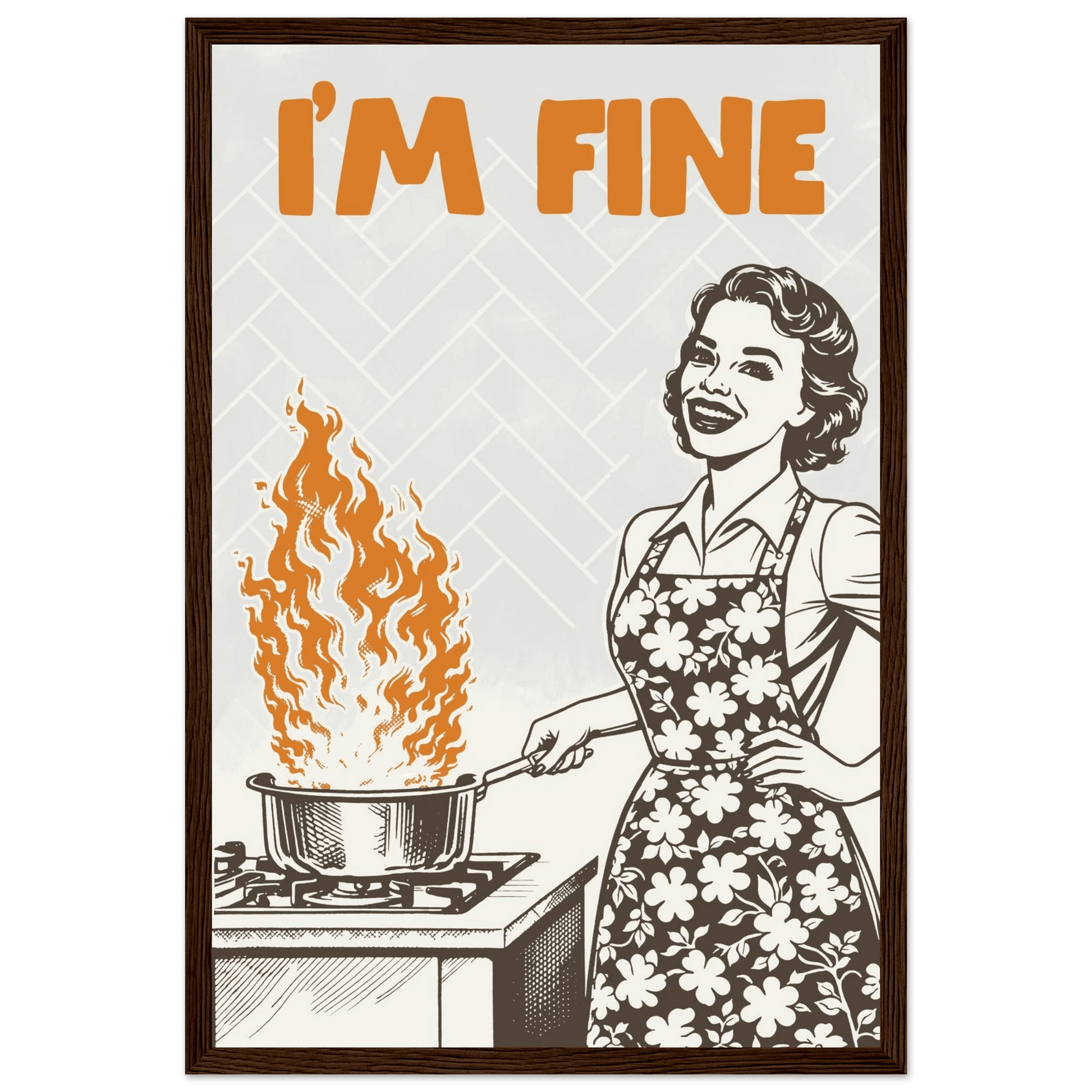 I'm Fine Poster – Funny Retro Kitchen Wall Art Print (Digital & Printed Options) - Evergreen Posters