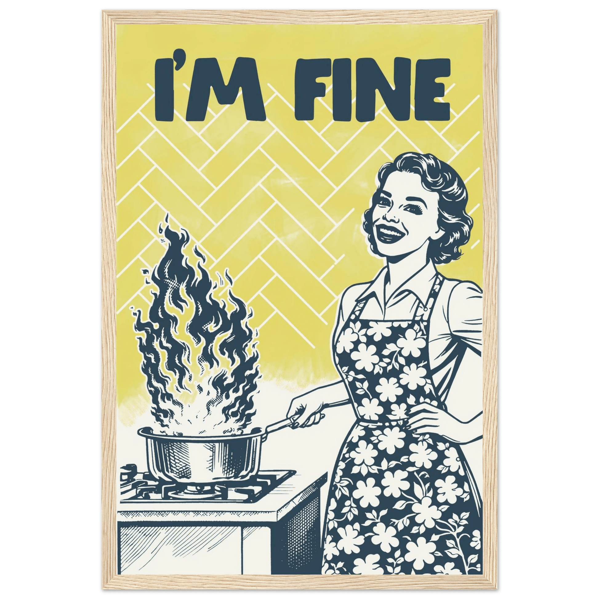 I'm Fine Poster – Funny Retro Kitchen Wall Art Print (Digital & Printed Options) - Evergreen Posters