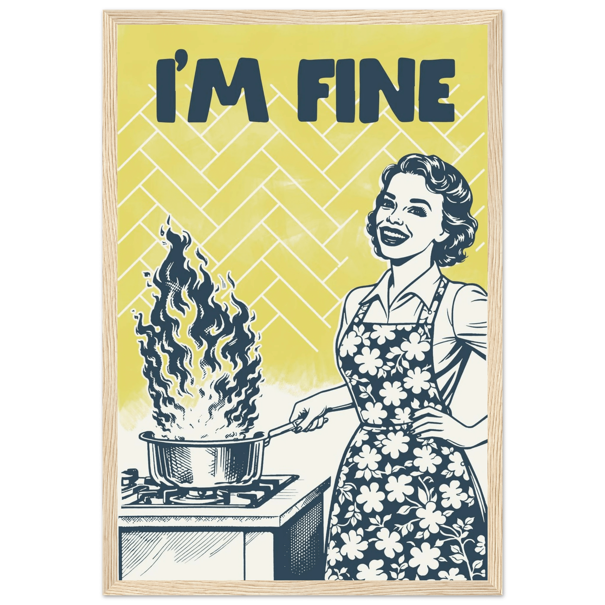 I'm Fine Poster – Funny Retro Kitchen Wall Art Print (Digital & Printed Options) - Evergreen Posters