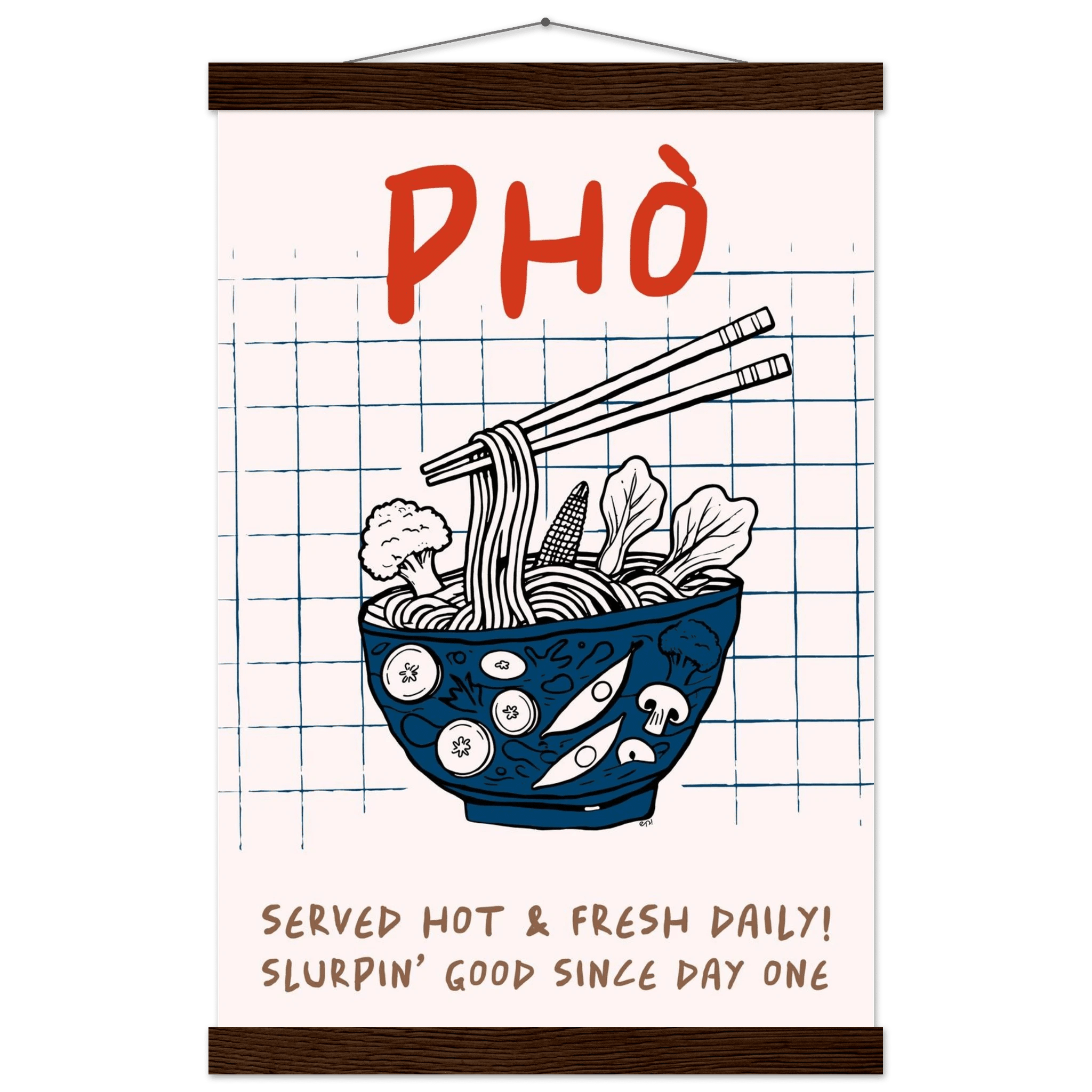 Pho Poster – Slurpin’ Good Vietnamese Kitchen Wall Art Print (Digital & Printed Options) - Evergreen Posters