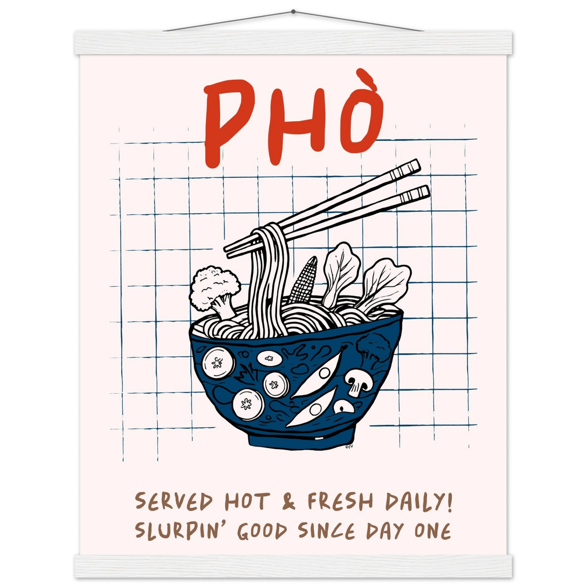 Pho Poster – Slurpin’ Good Vietnamese Kitchen Wall Art Print (Digital & Printed Options) - Evergreen Posters