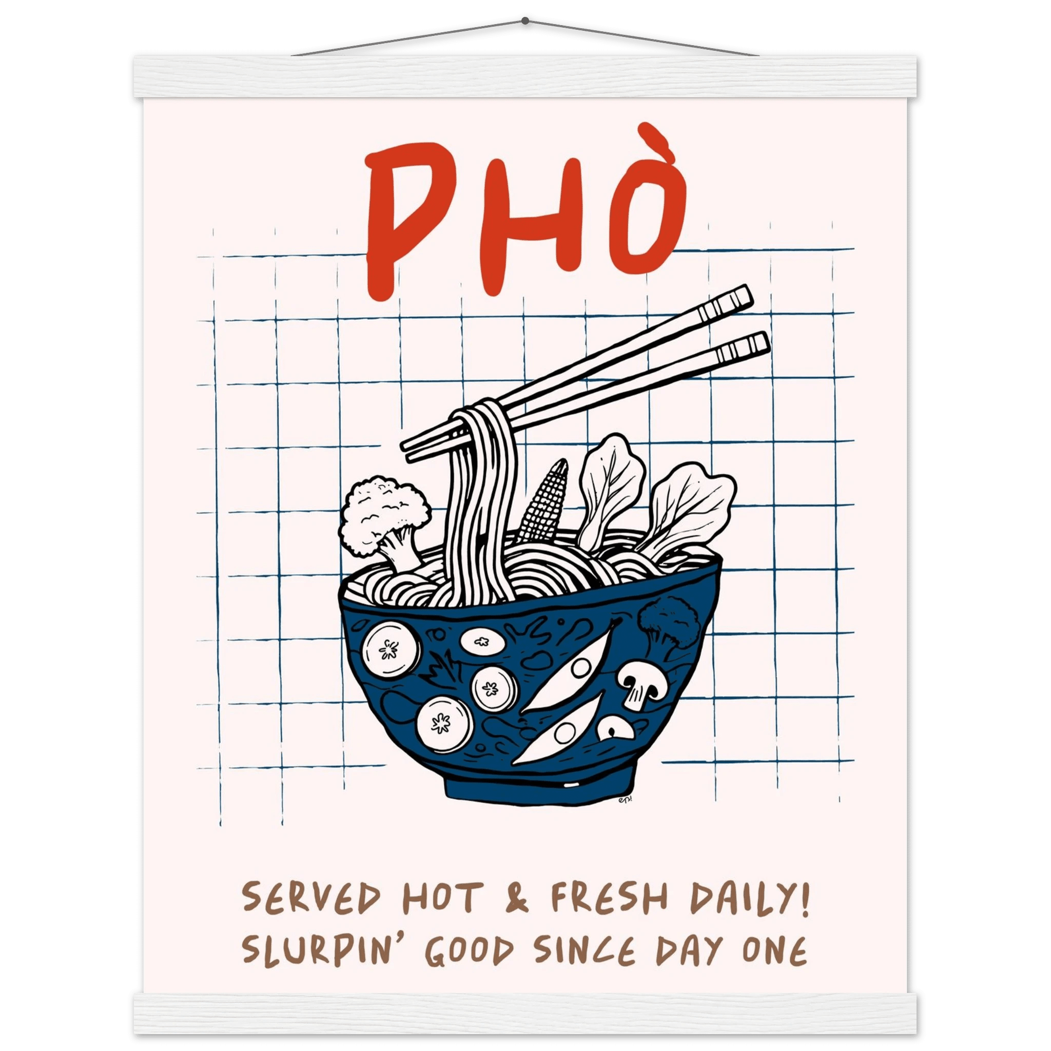 Pho Poster – Slurpin’ Good Vietnamese Kitchen Wall Art Print (Digital & Printed Options) - Evergreen Posters