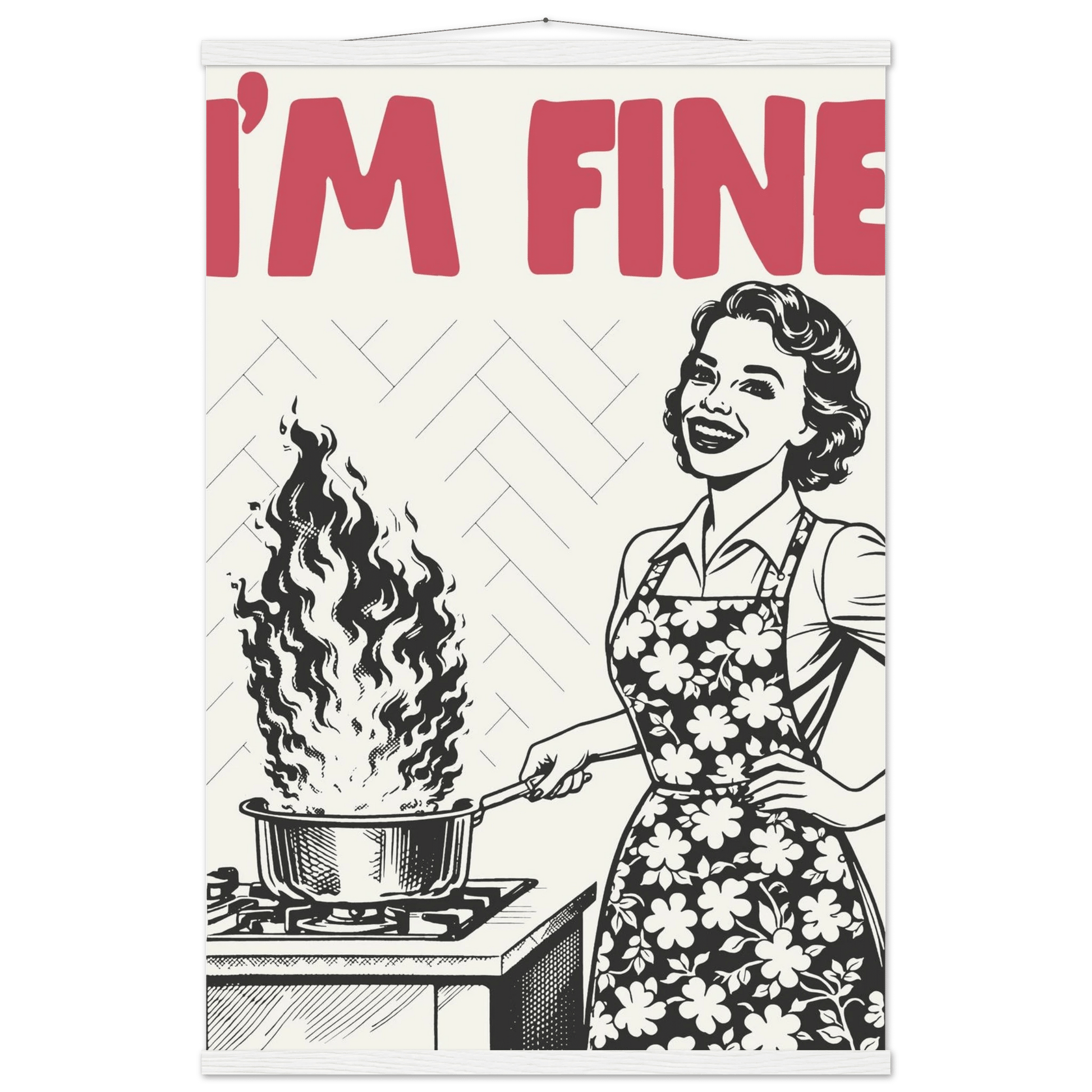 I'm Fine Poster – Funny Retro Kitchen Wall Art Print (Red Edition) - Evergreen Posters