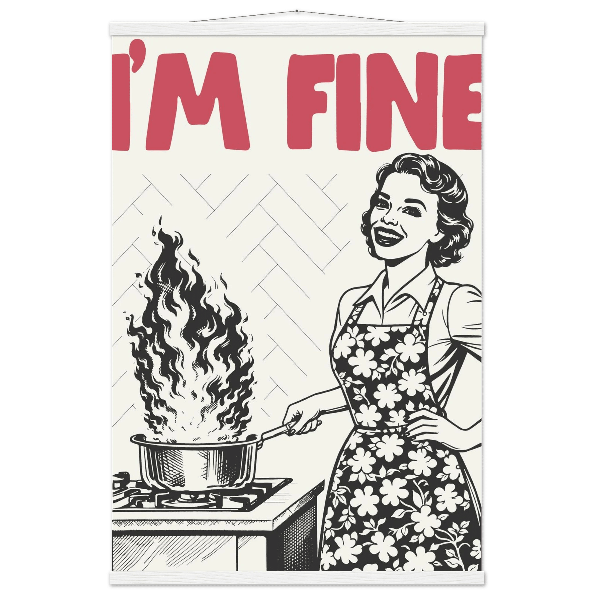 I'm Fine Poster – Funny Retro Kitchen Wall Art Print (Red Edition) - Evergreen Posters