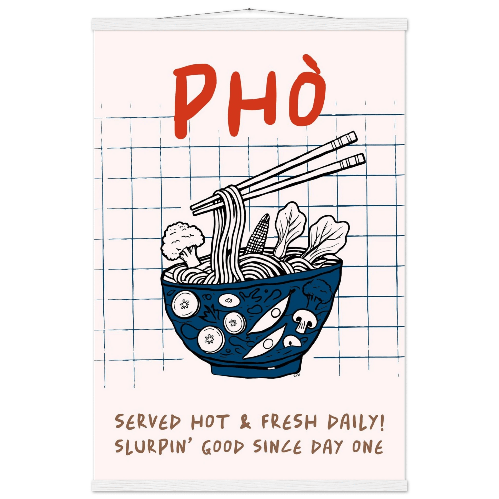 Pho Poster – Slurpin’ Good Vietnamese Kitchen Wall Art Print (Digital & Printed Options) - Evergreen Posters