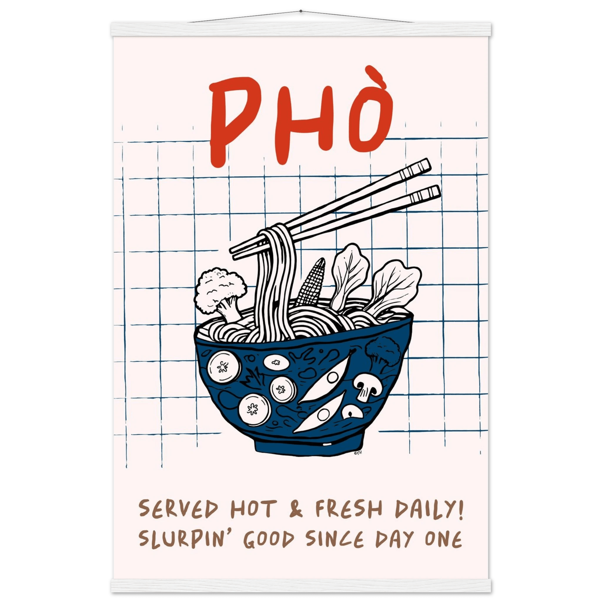 Pho Poster – Slurpin’ Good Vietnamese Kitchen Wall Art Print (Digital & Printed Options) - Evergreen Posters