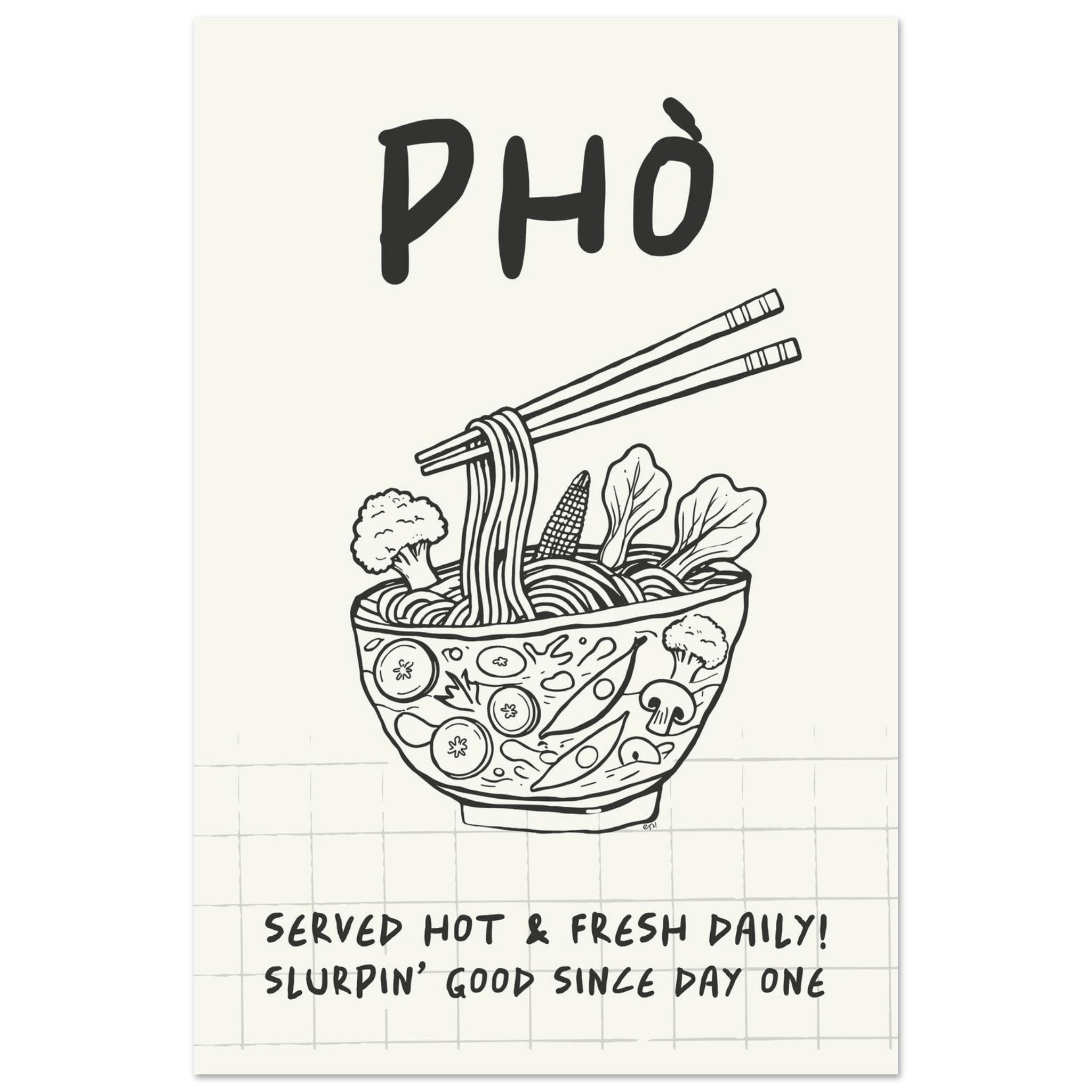 Pho Poster – Slurpin’ Good Vietnamese Kitchen Wall Art Print (Digital & Printed Options) - Evergreen Posters