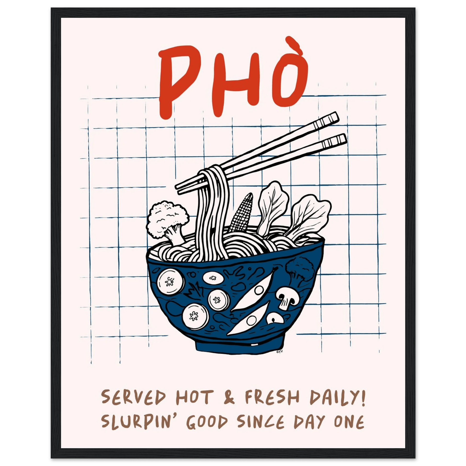 Pho Poster – Slurpin’ Good Vietnamese Kitchen Wall Art Print (Digital & Printed Options) - Evergreen Posters