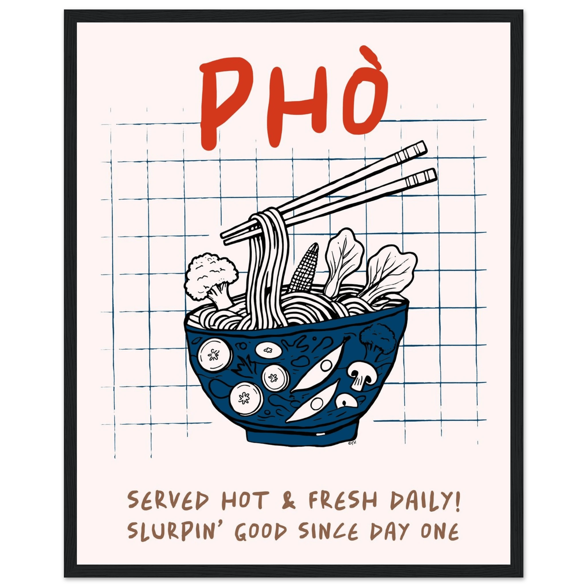 Pho Poster – Slurpin’ Good Vietnamese Kitchen Wall Art Print (Digital & Printed Options) - Evergreen Posters
