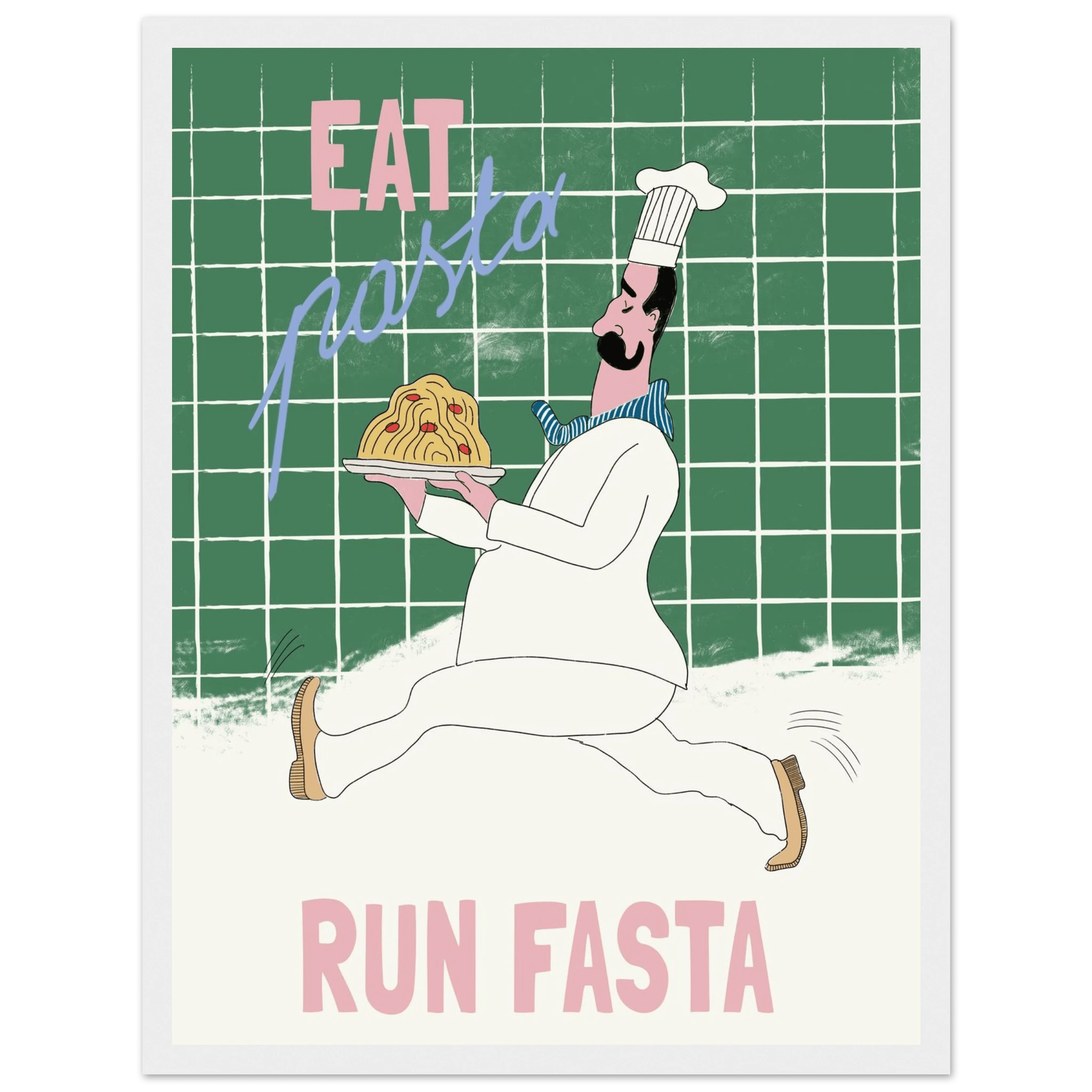 Eat Pasta Run Fasta Poster – Playful Kitchen Wall Art Print (Green Edition) - Evergreen Posters