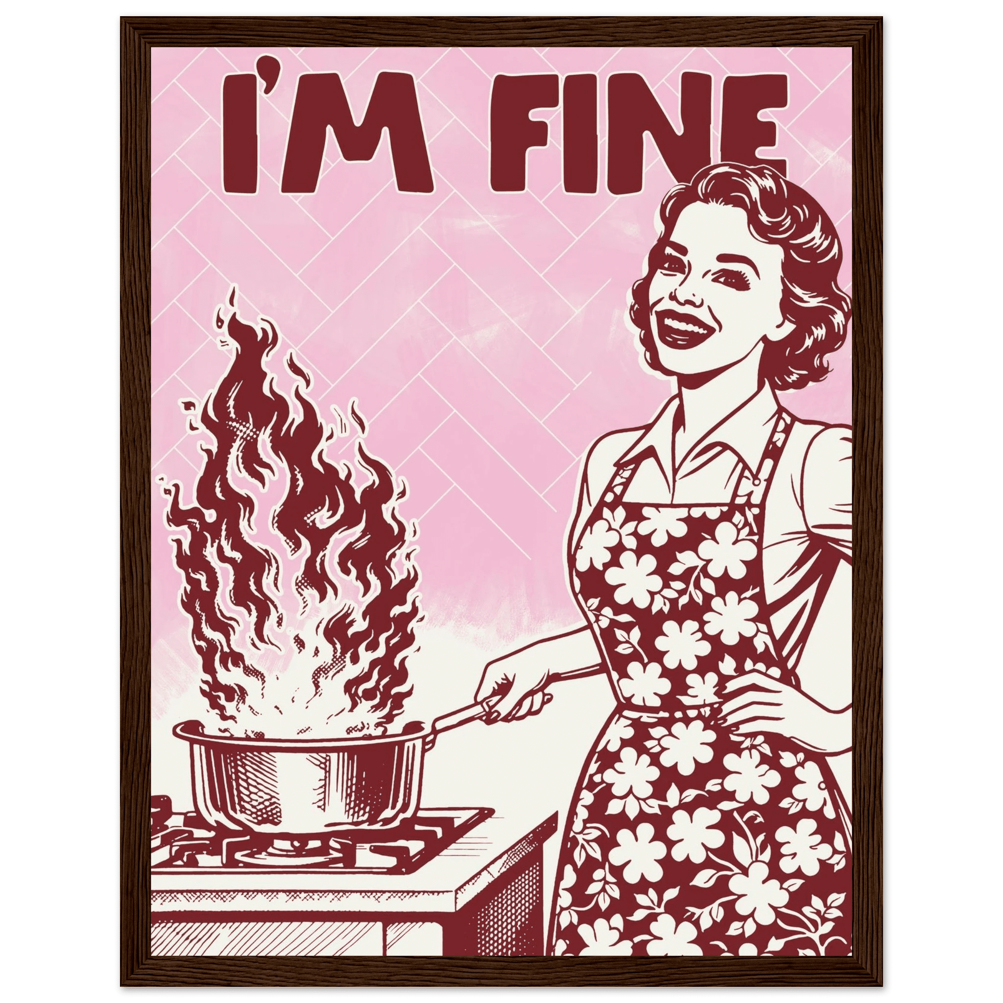 I'm Fine Poster – Funny Retro Pink Kitchen Wall Art Print (Digital & Printed Options) - Evergreen Posters