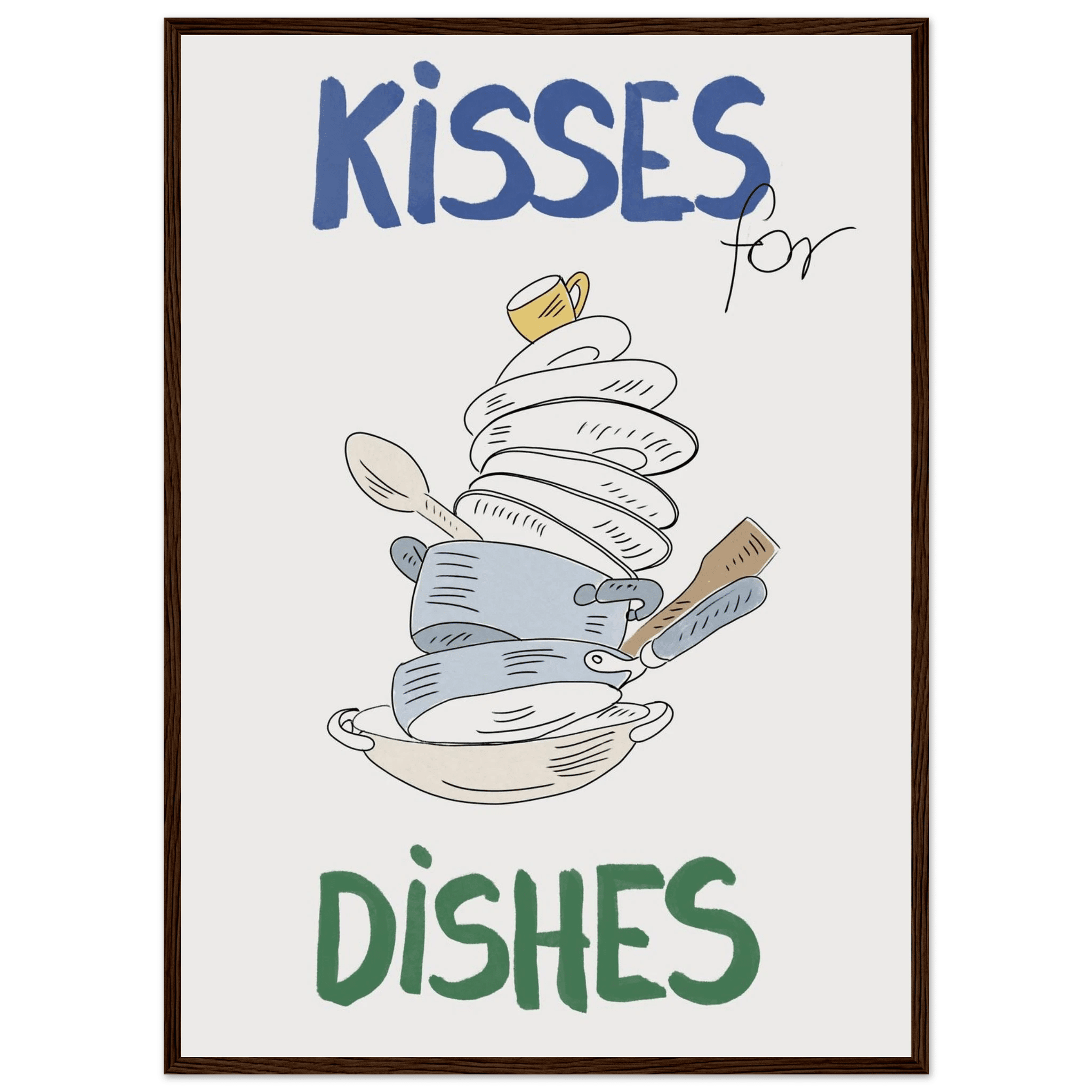 Kisses for Dishes Poster – Funny Kitchen Wall Art Print (Digital & Printed Options) - Evergreen Posters