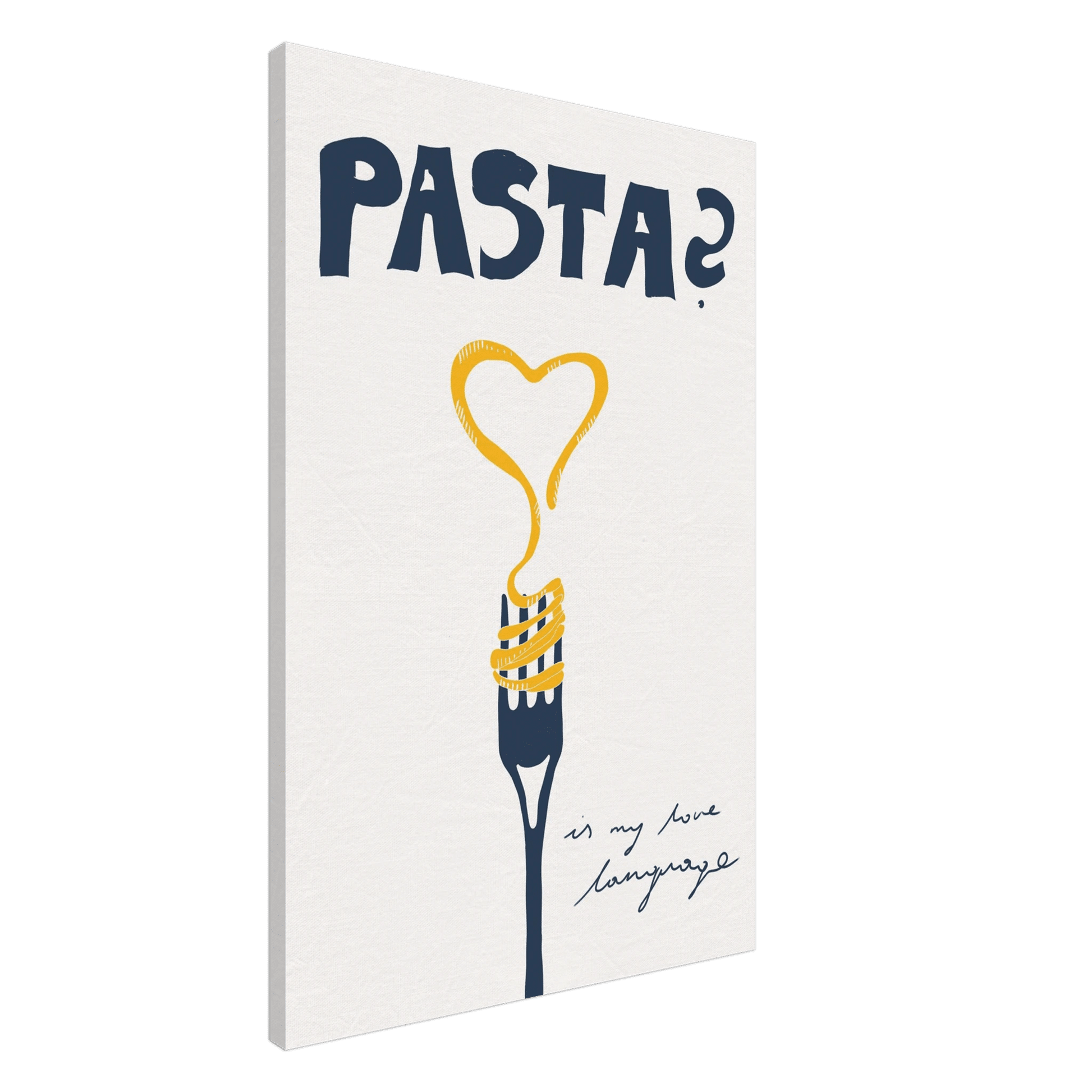 Pasta is My Love Language Poster – Playful Kitchen Wall Art Print (Digital & Printed Options) - Evergreen Posters
