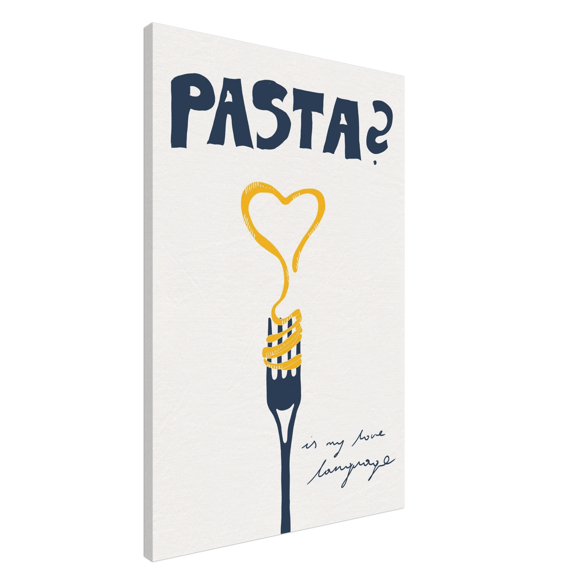 Pasta is My Love Language Poster – Playful Kitchen Wall Art Print (Digital & Printed Options) - Evergreen Posters
