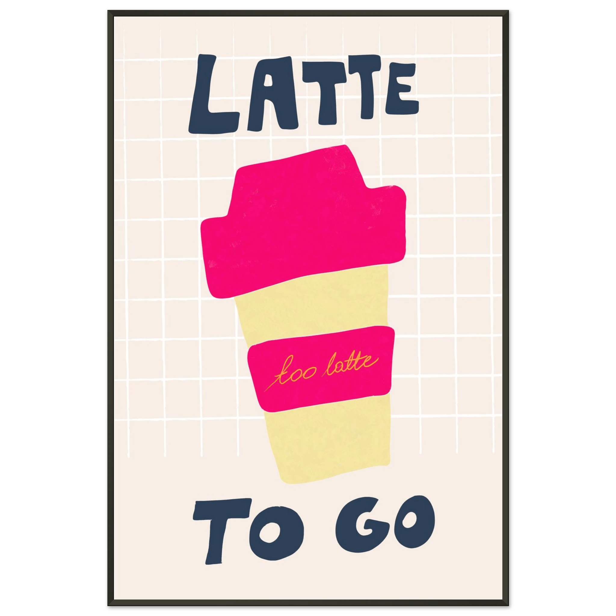 Latte To Go Poster – Playful Coffee Kitchen Wall Art Print (Digital & Printed Options) - Evergreen Posters