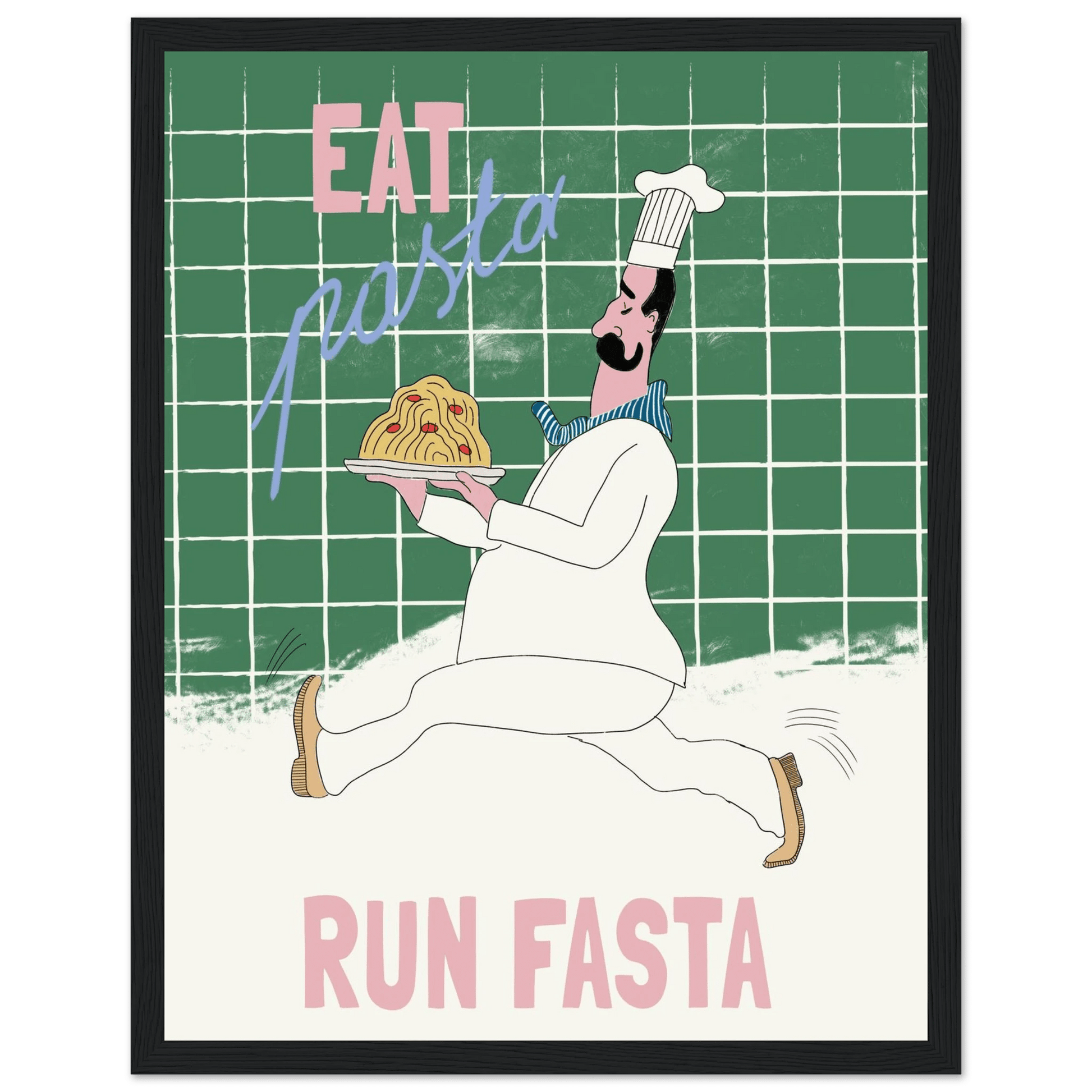 Eat Pasta Run Fasta Poster – Playful Kitchen Wall Art Print (Green Edition) - Evergreen Posters