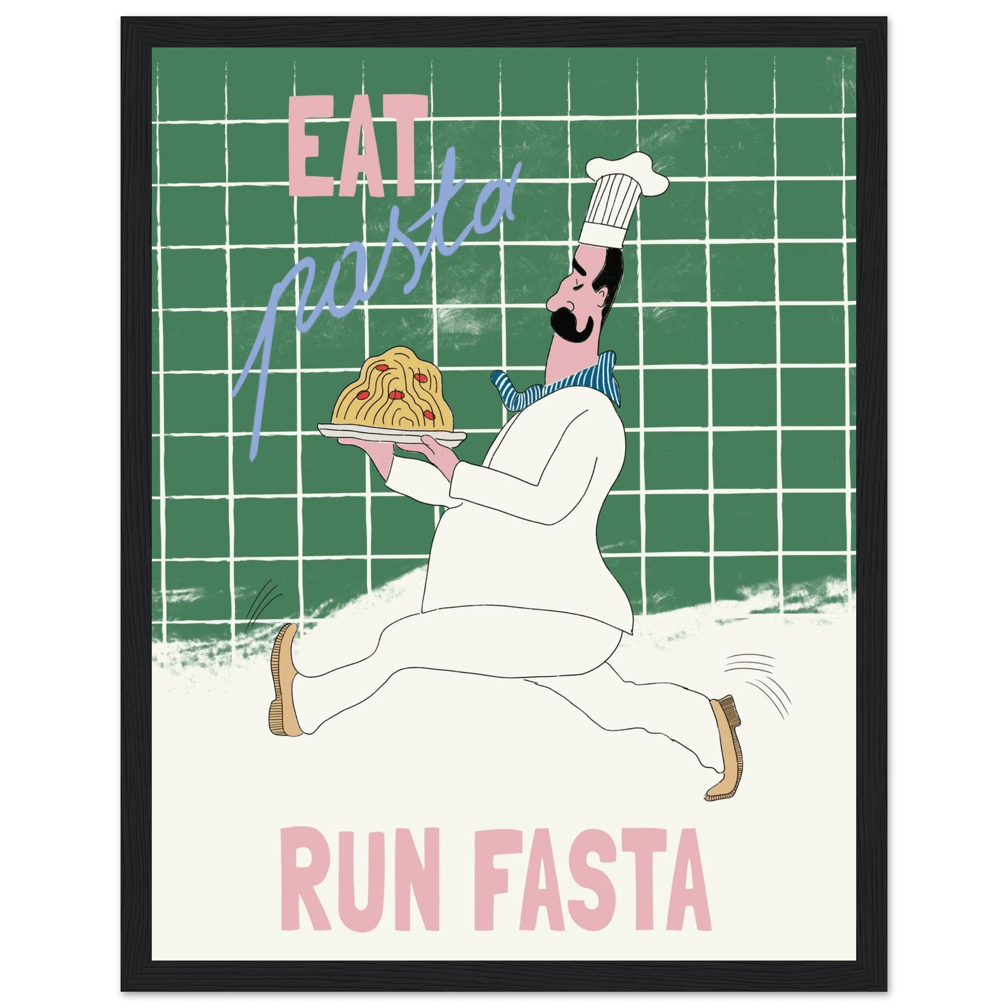 Eat Pasta Run Fasta Poster – Playful Kitchen Wall Art Print (Green Edition) - Evergreen Posters
