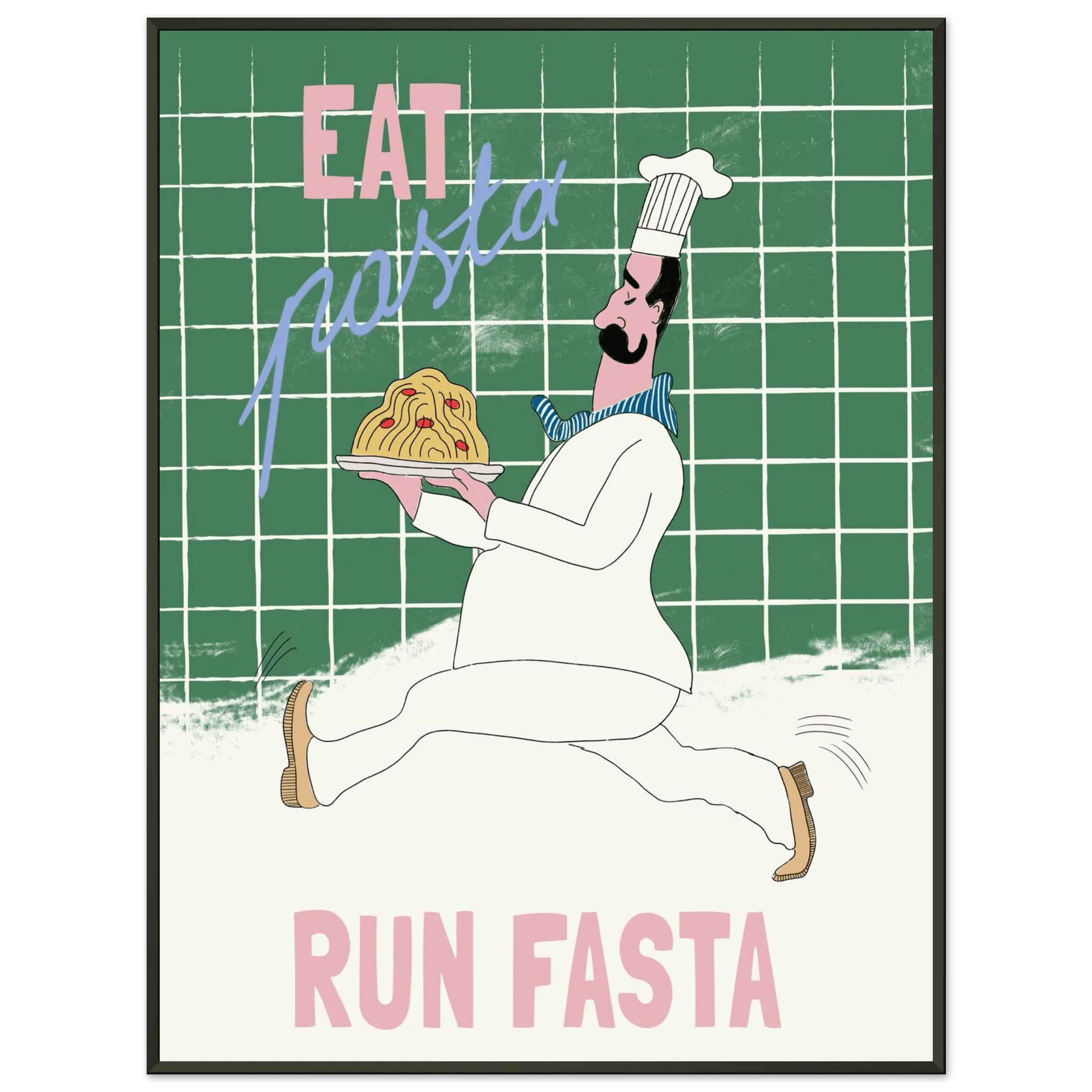 Eat Pasta Run Fasta Poster – Playful Kitchen Wall Art Print (Green Edition) - Evergreen Posters